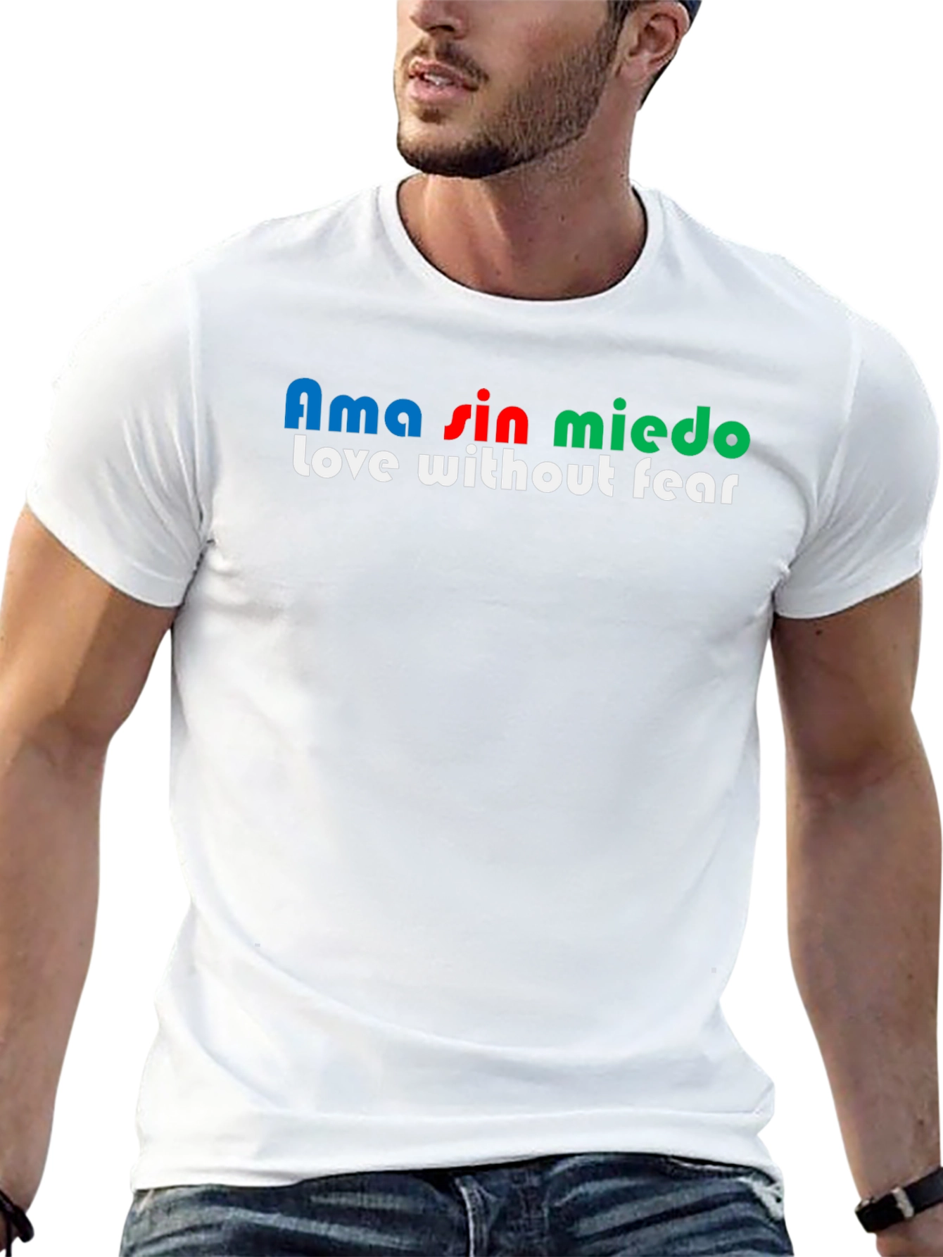 Ama Sin Miedo T-Shirt - Love Without Fear
