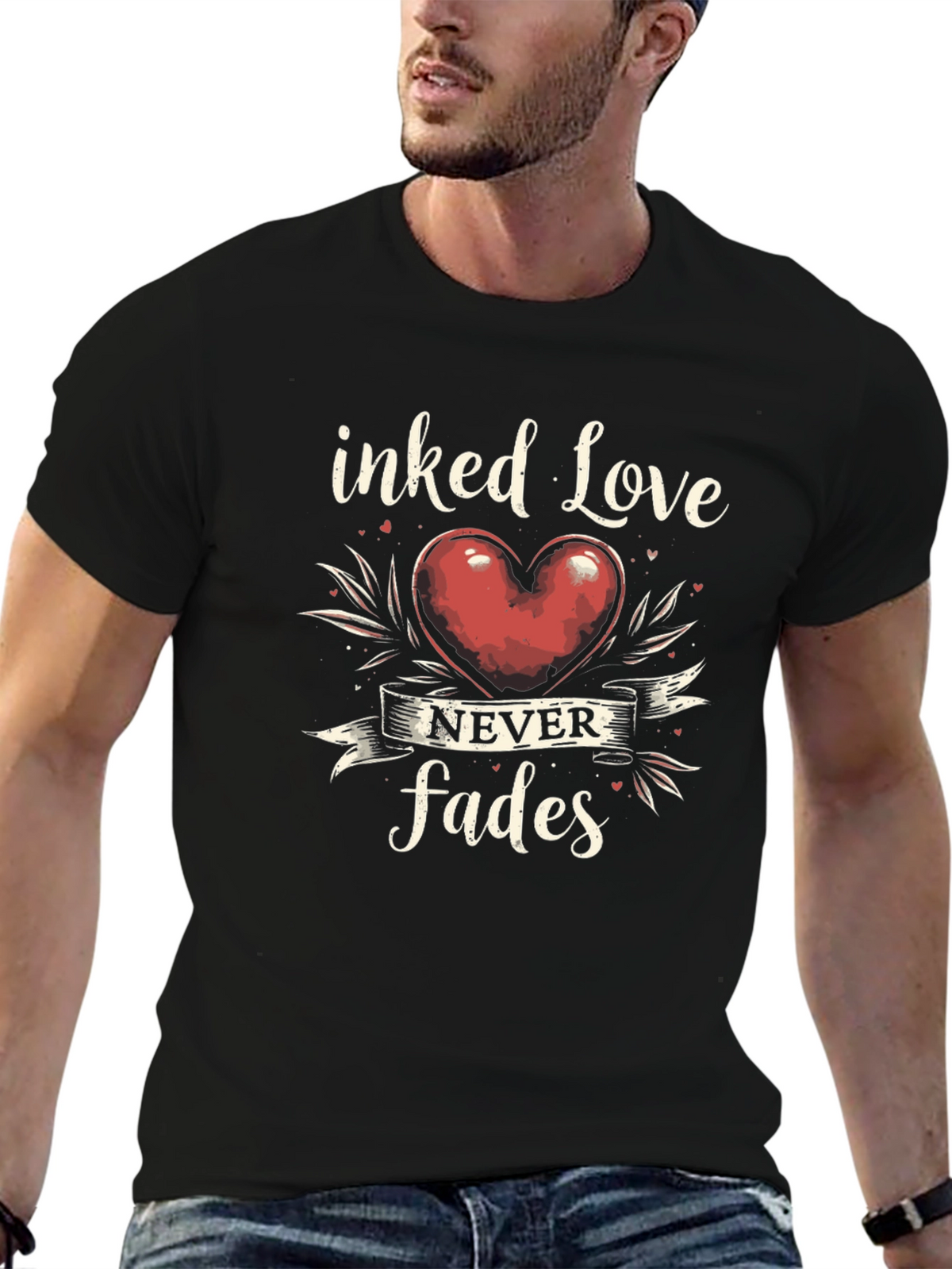 Inked Love Never Fades Graphic T-Shirt