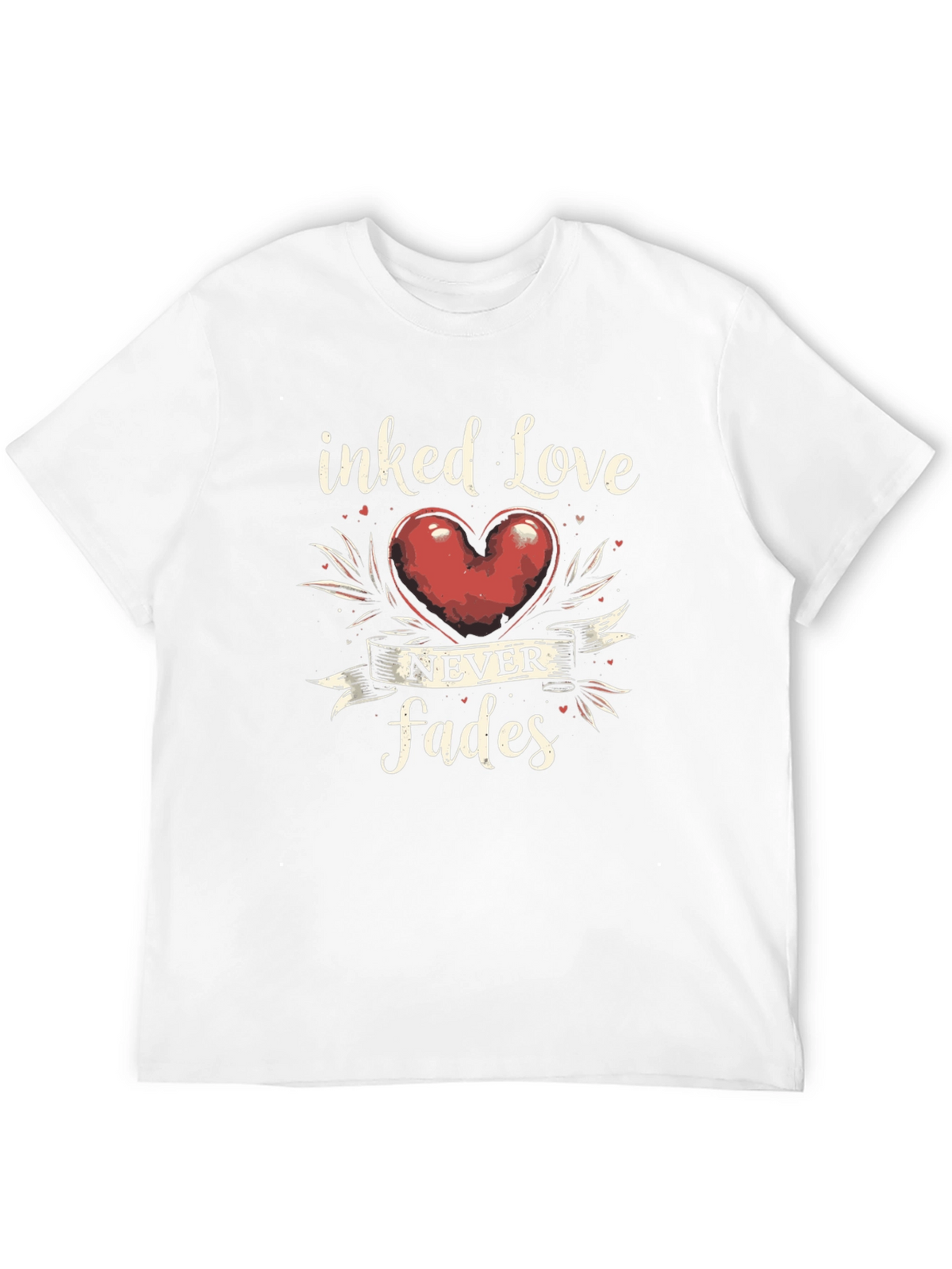 Inked Love Never Fades Graphic T-Shirt