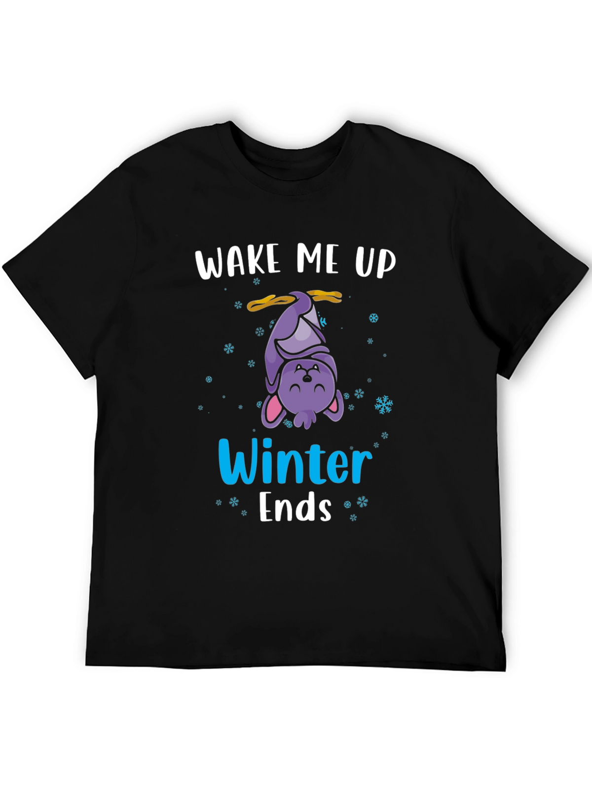Wake Me Up When Winter Ends T-Shirt