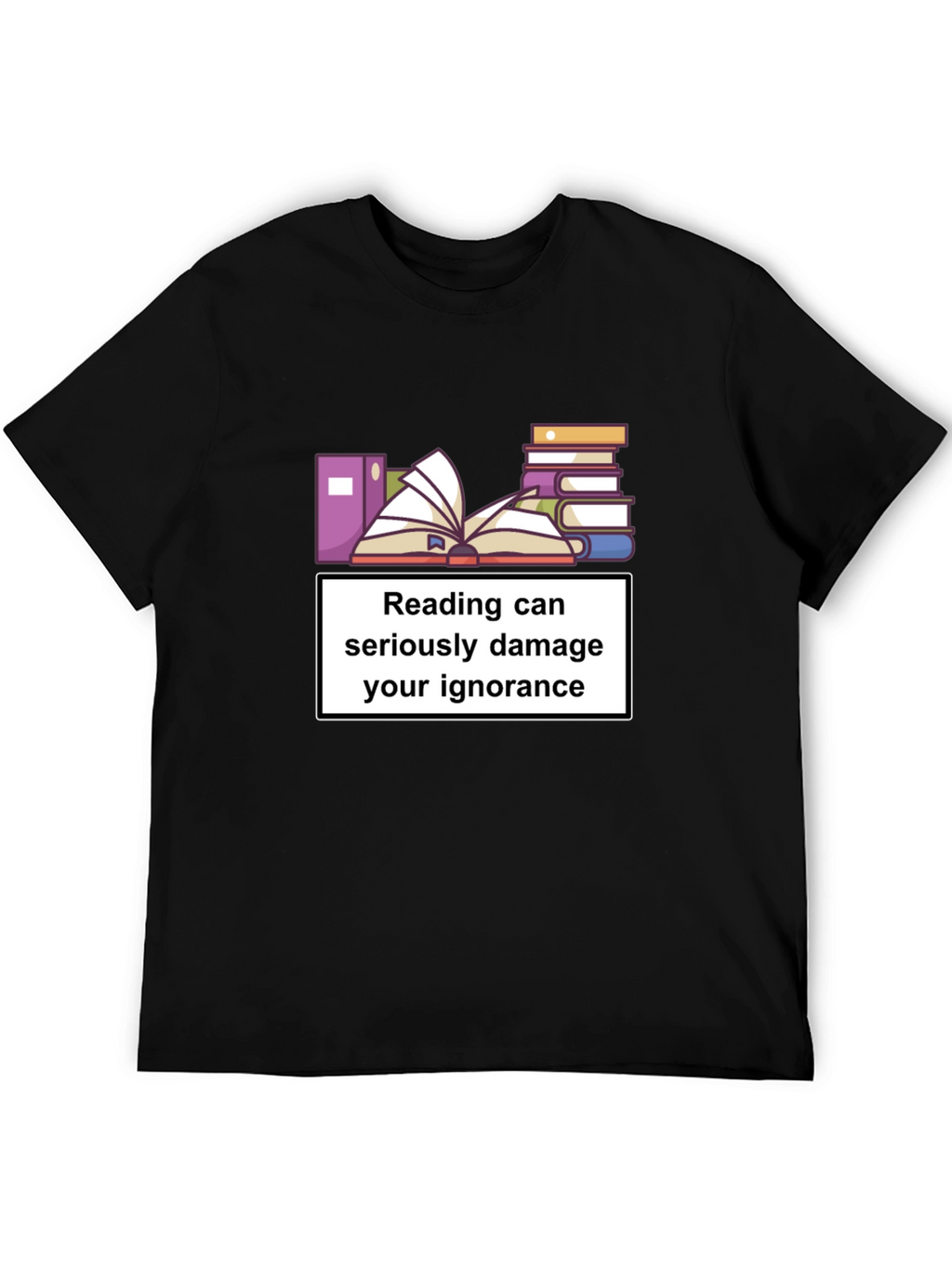Reading Ignorance Humor T-Shirt