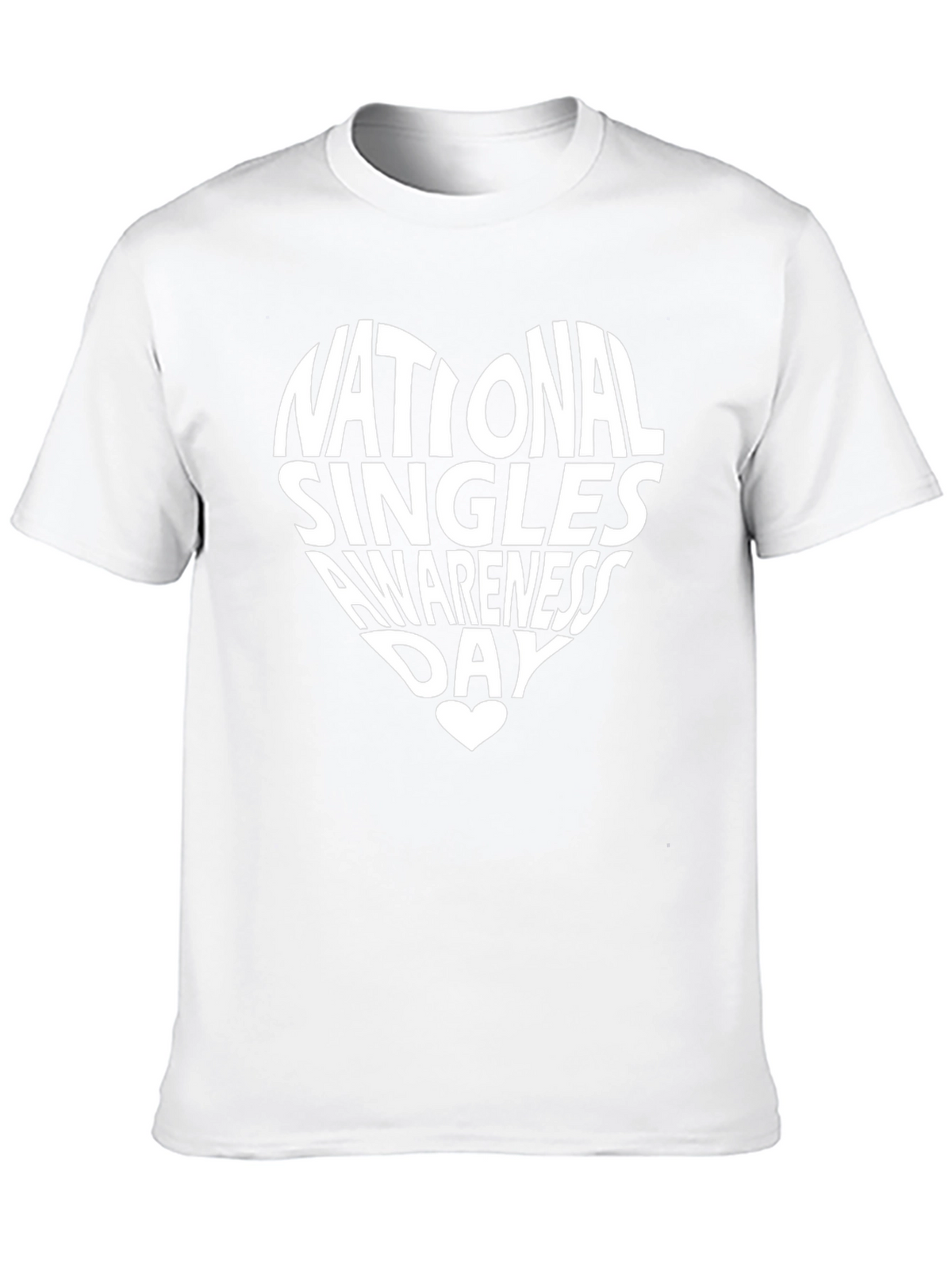 National Singles Awareness Day T-Shirt