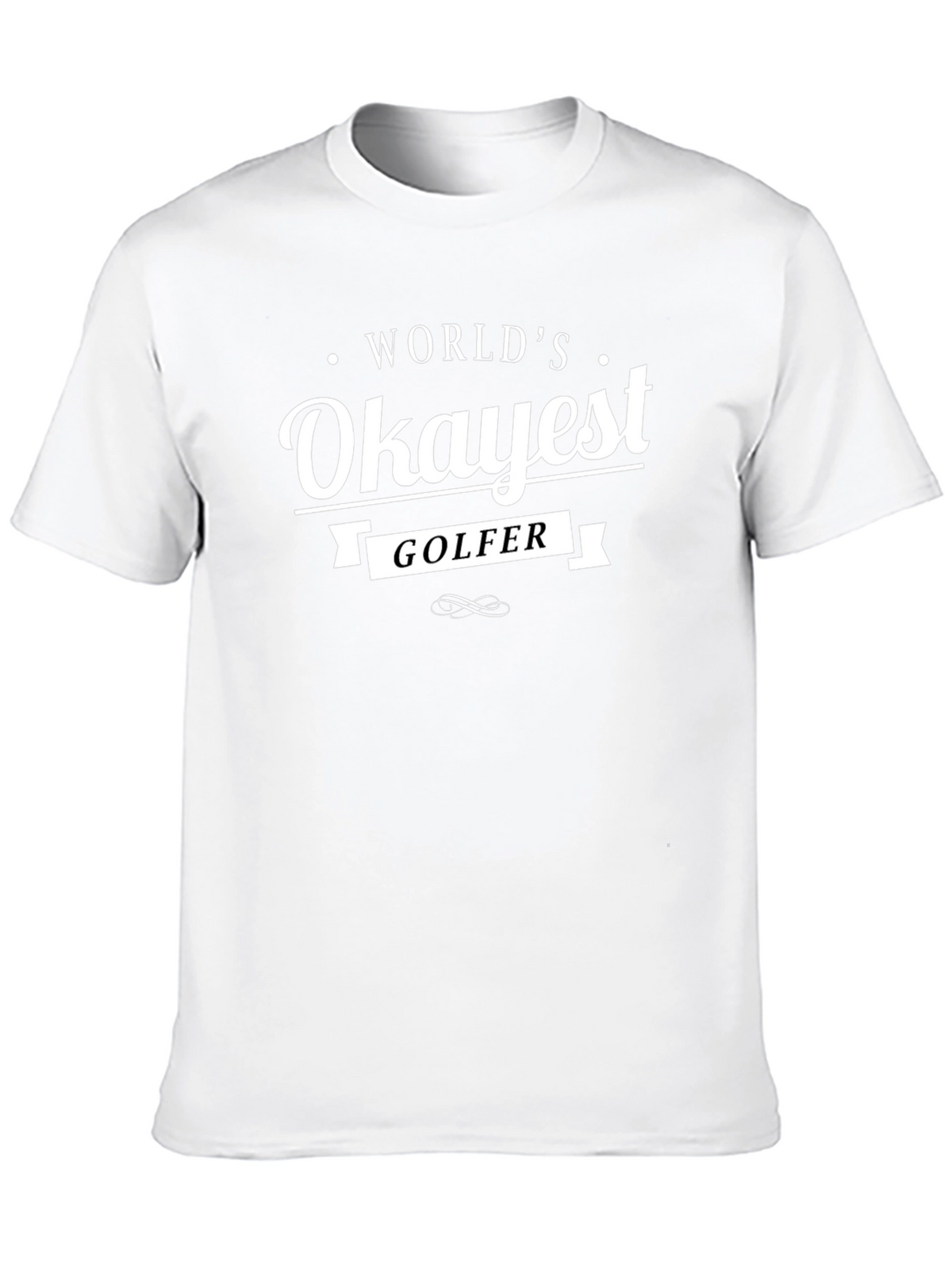 Worlds Okayest Golfer Black T-Shirt