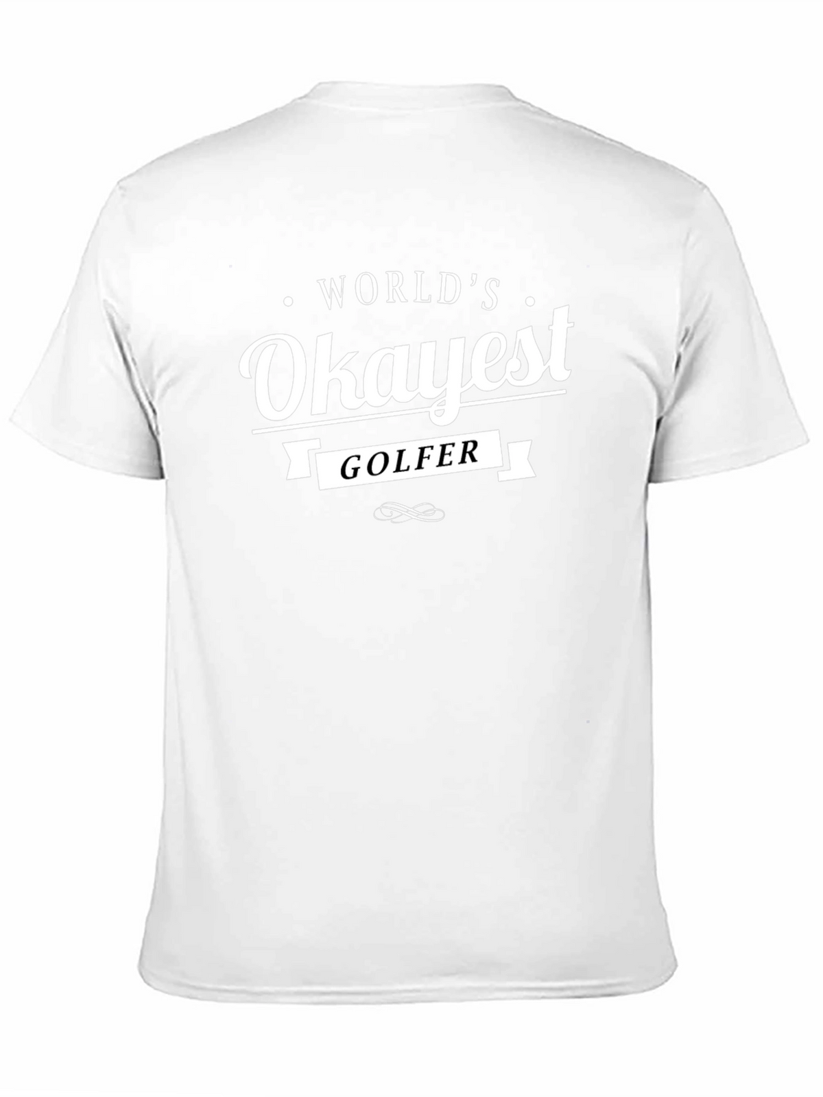 Worlds Okayest Golfer Black T-Shirt