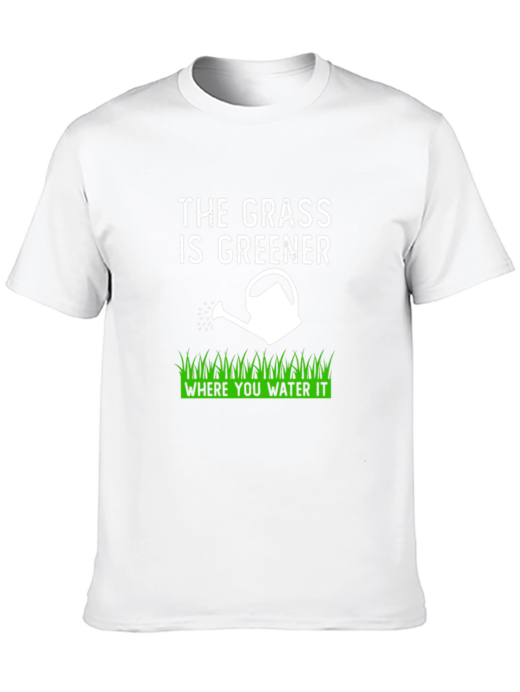 The Grass is Greener T-Shirt