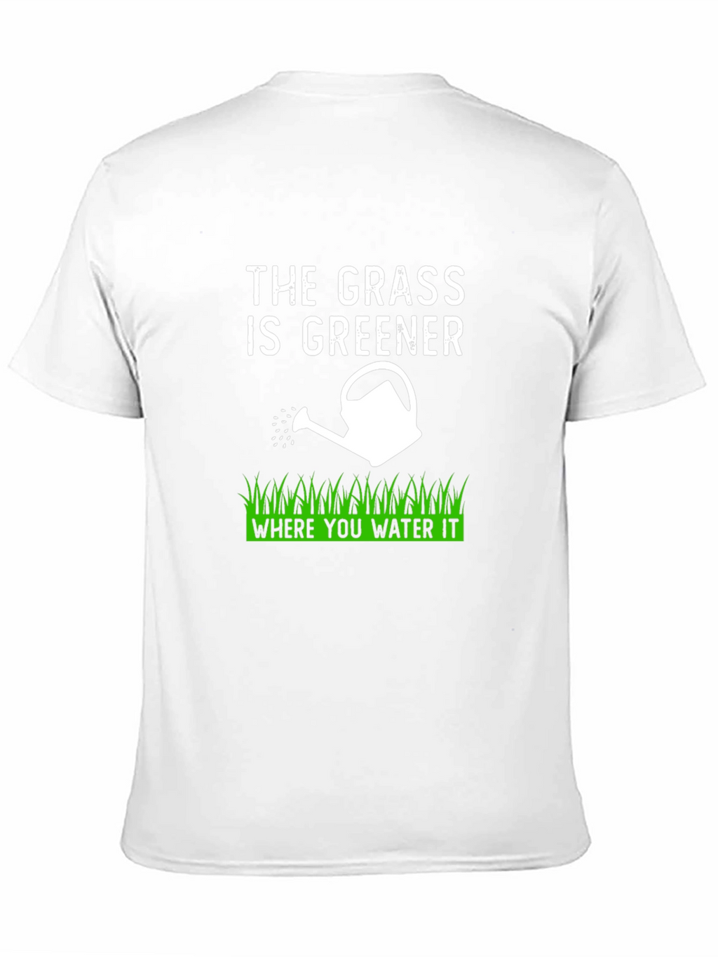 The Grass is Greener T-Shirt
