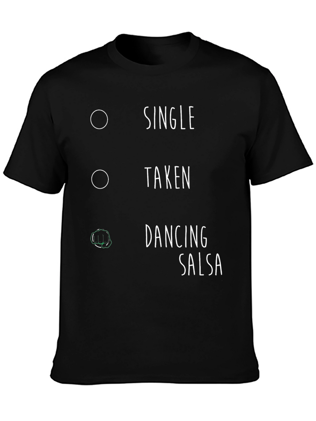 Funny Salsa Dancing Single Taken T-Shirt
