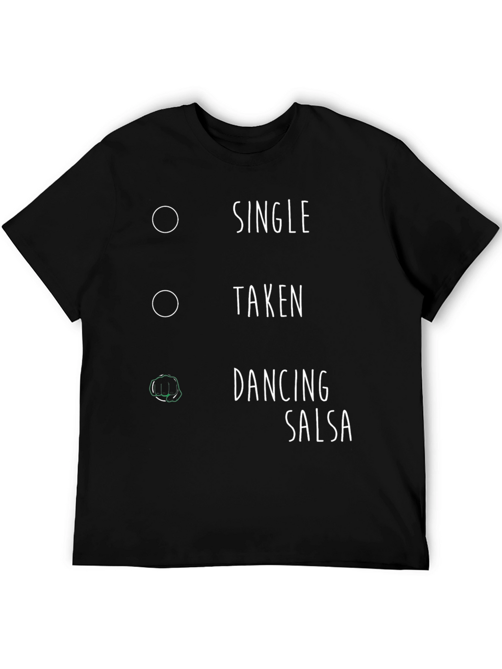 Funny Salsa Dancing Single Taken T-Shirt