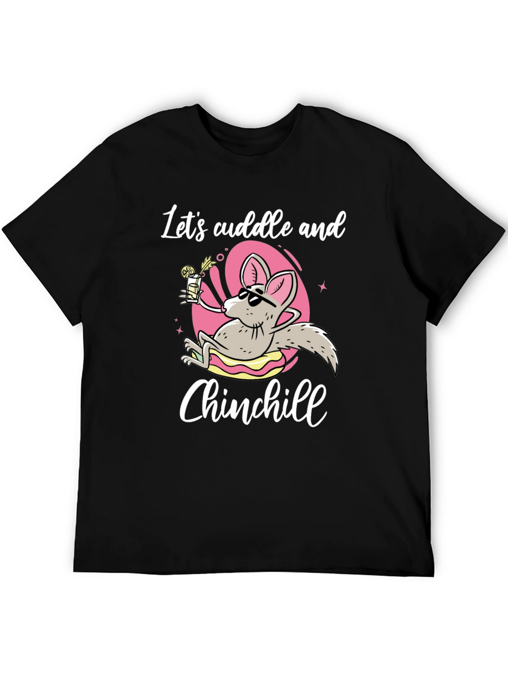 Lets Cuddle and Chinchill T-Shirt - Black Cotton Tee