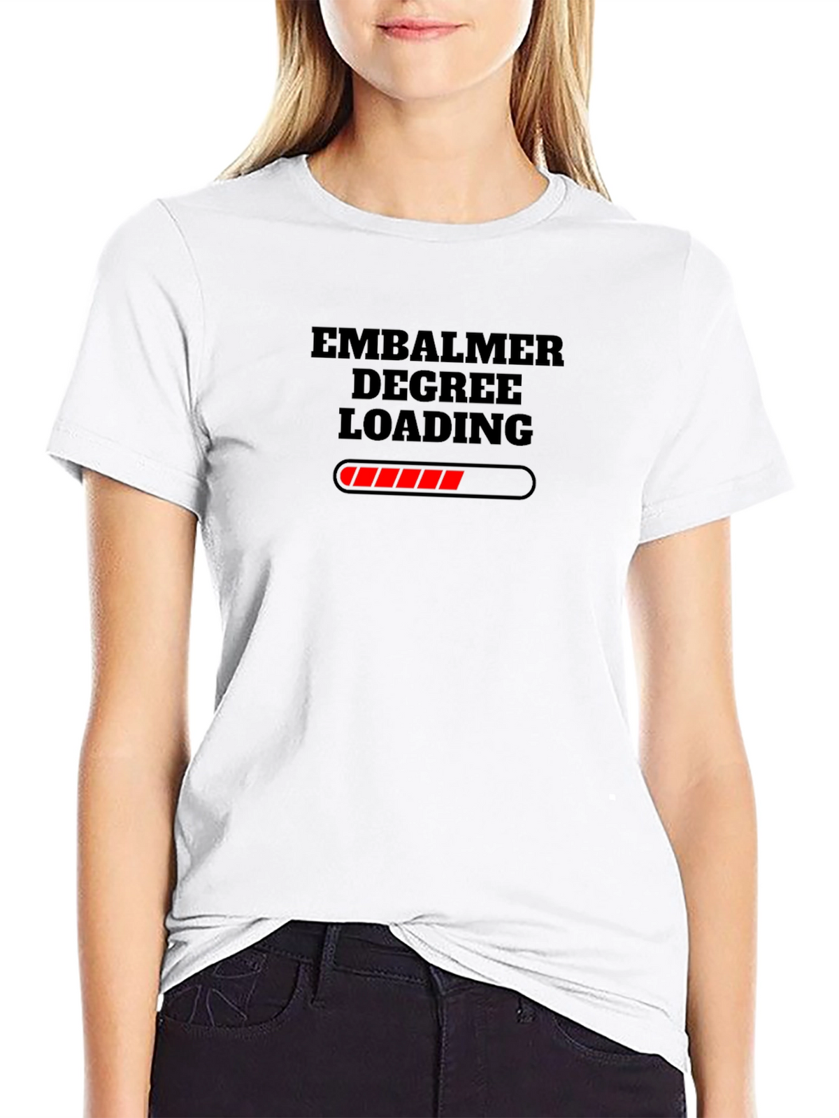 Embalmer Degree Loading Funny T-Shirt