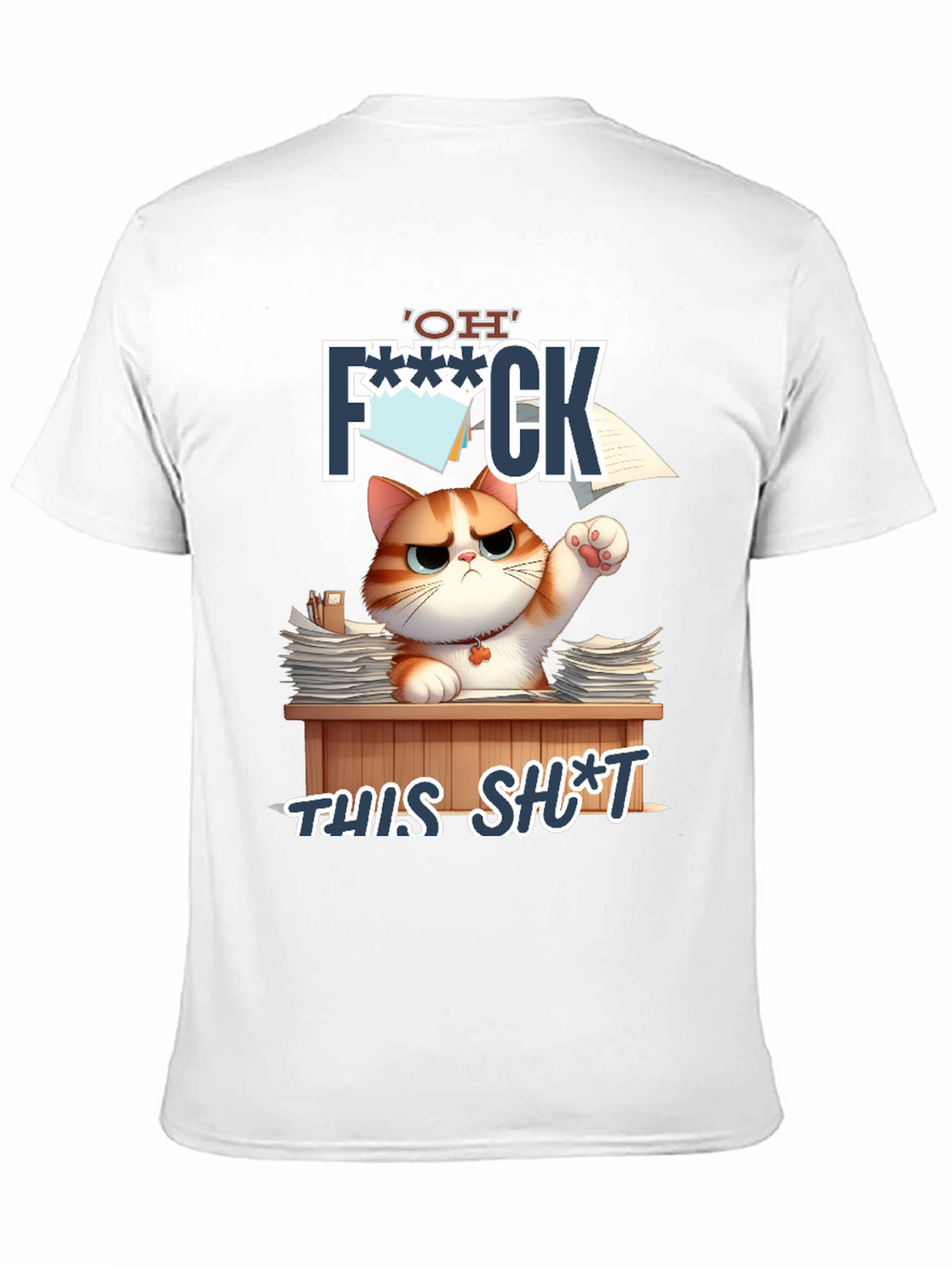 Funny Cat OH F*** THIS S*** Graphic T-Shirt