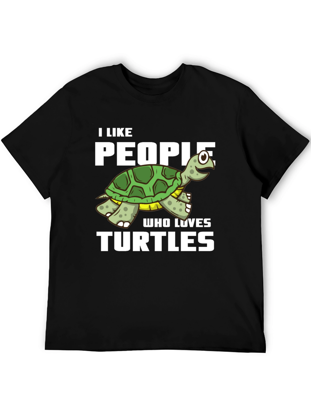 I Like People Who Loves Turtles Graphic T-Shirt