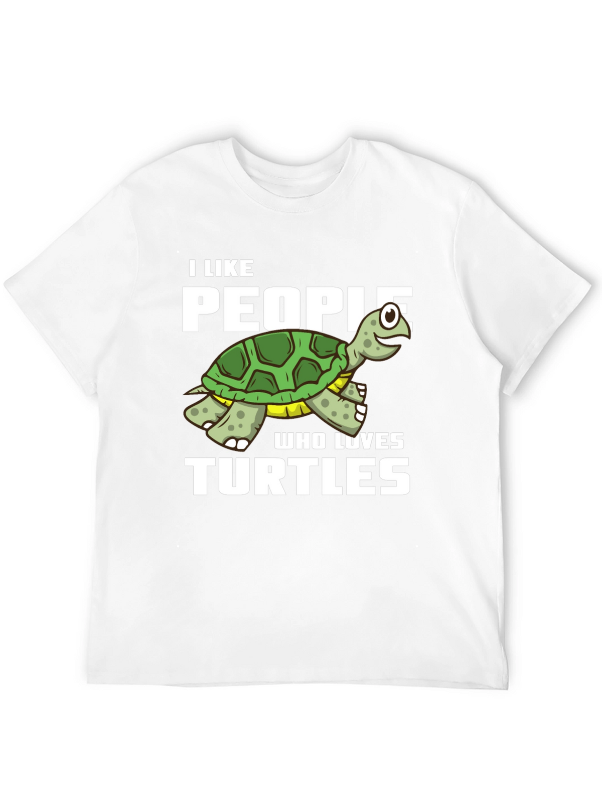 I Like People Who Loves Turtles Graphic T-Shirt