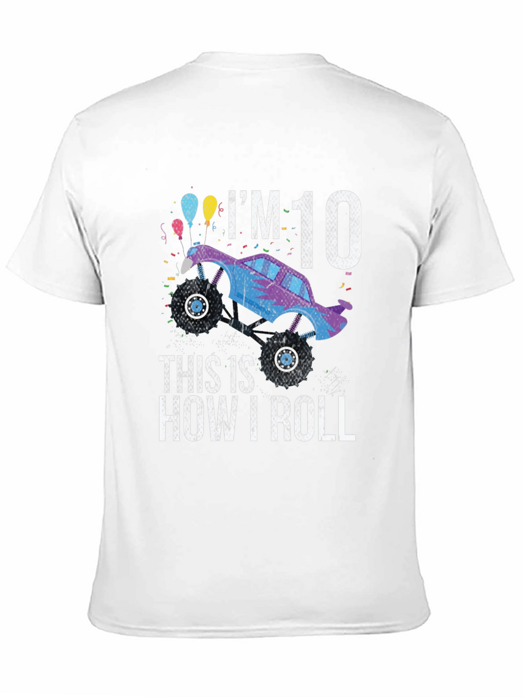 Im 10 Monster Truck Birthday T-Shirt