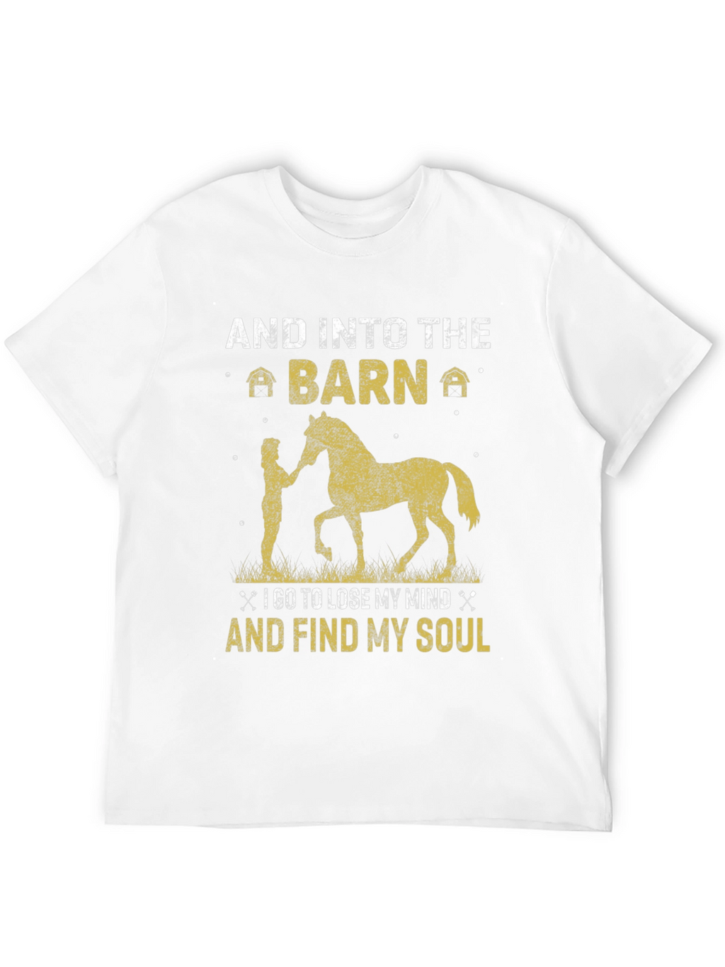 And Into The Barn T-Shirt
