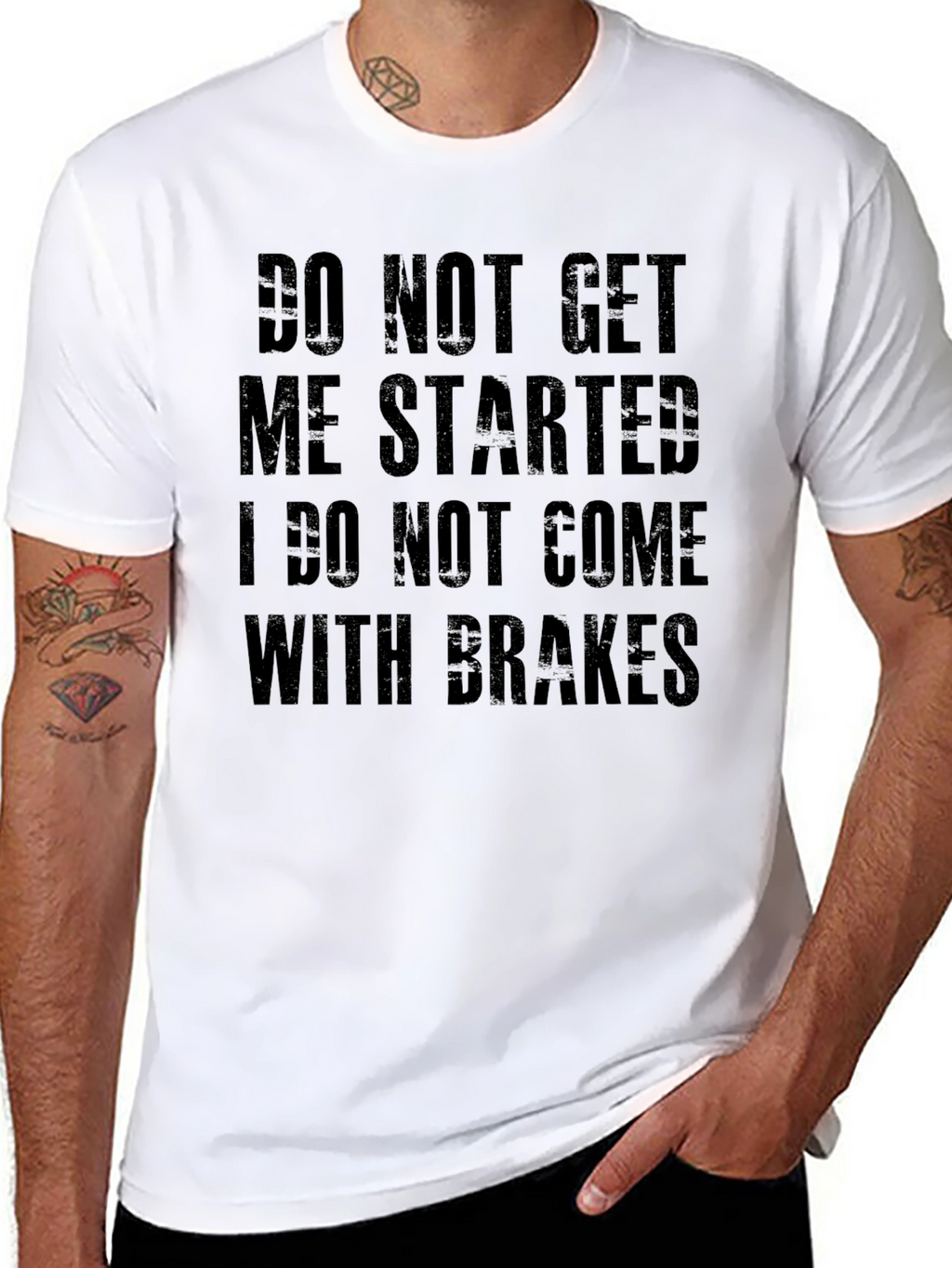 Do Not Get Me Started Tee