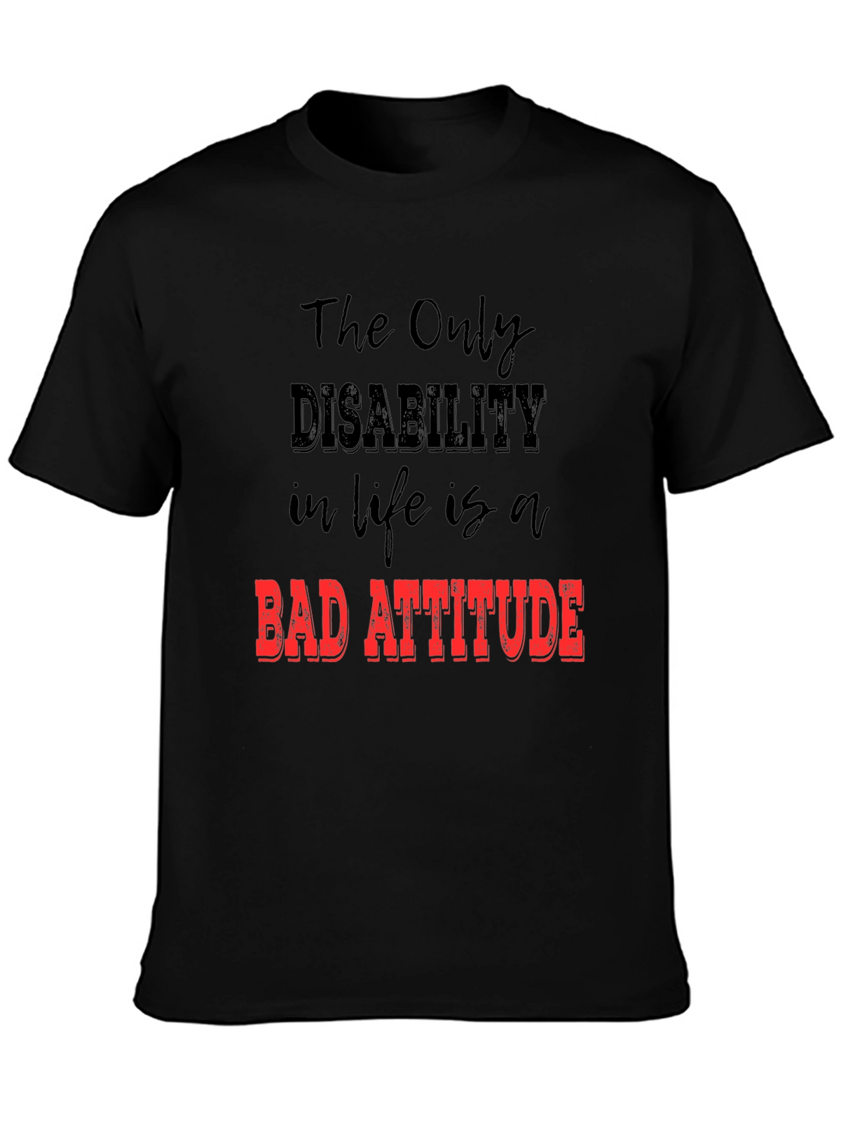Inspirational Graphic Tee - Bad Attitude Slogan
