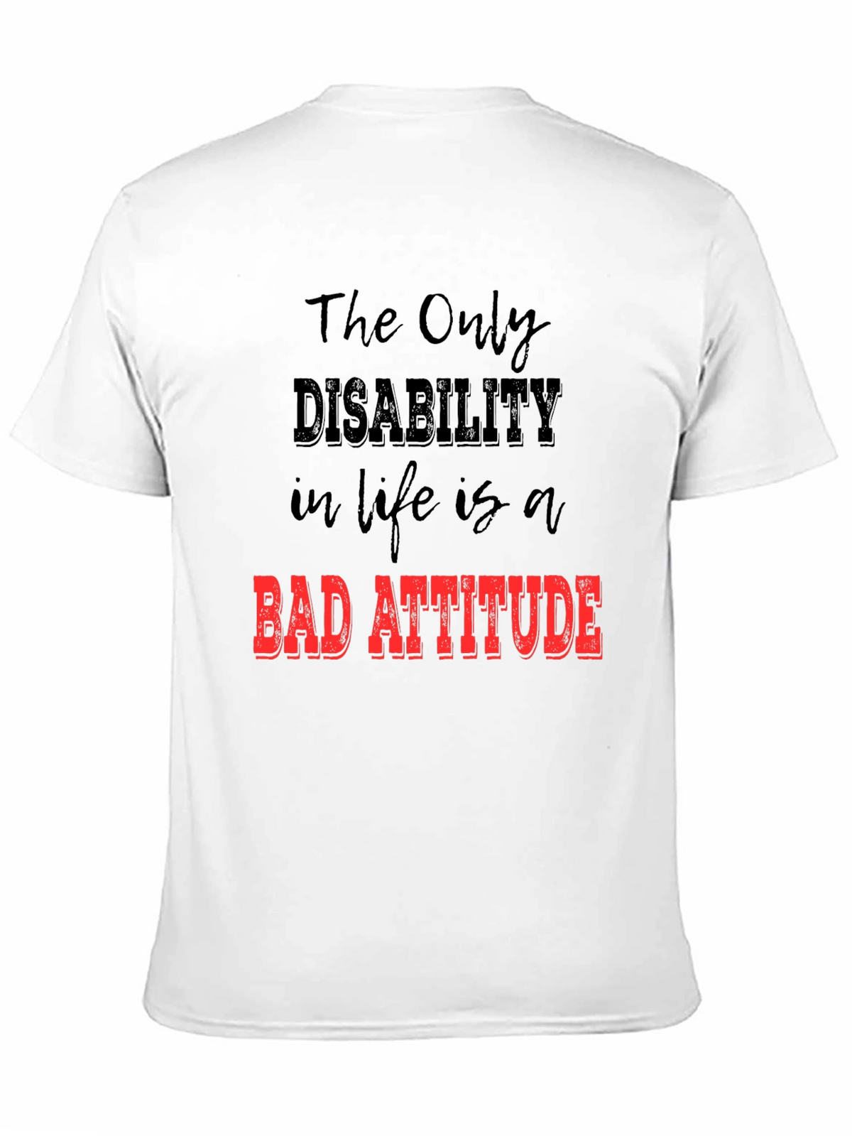 Inspirational Graphic Tee - Bad Attitude Slogan