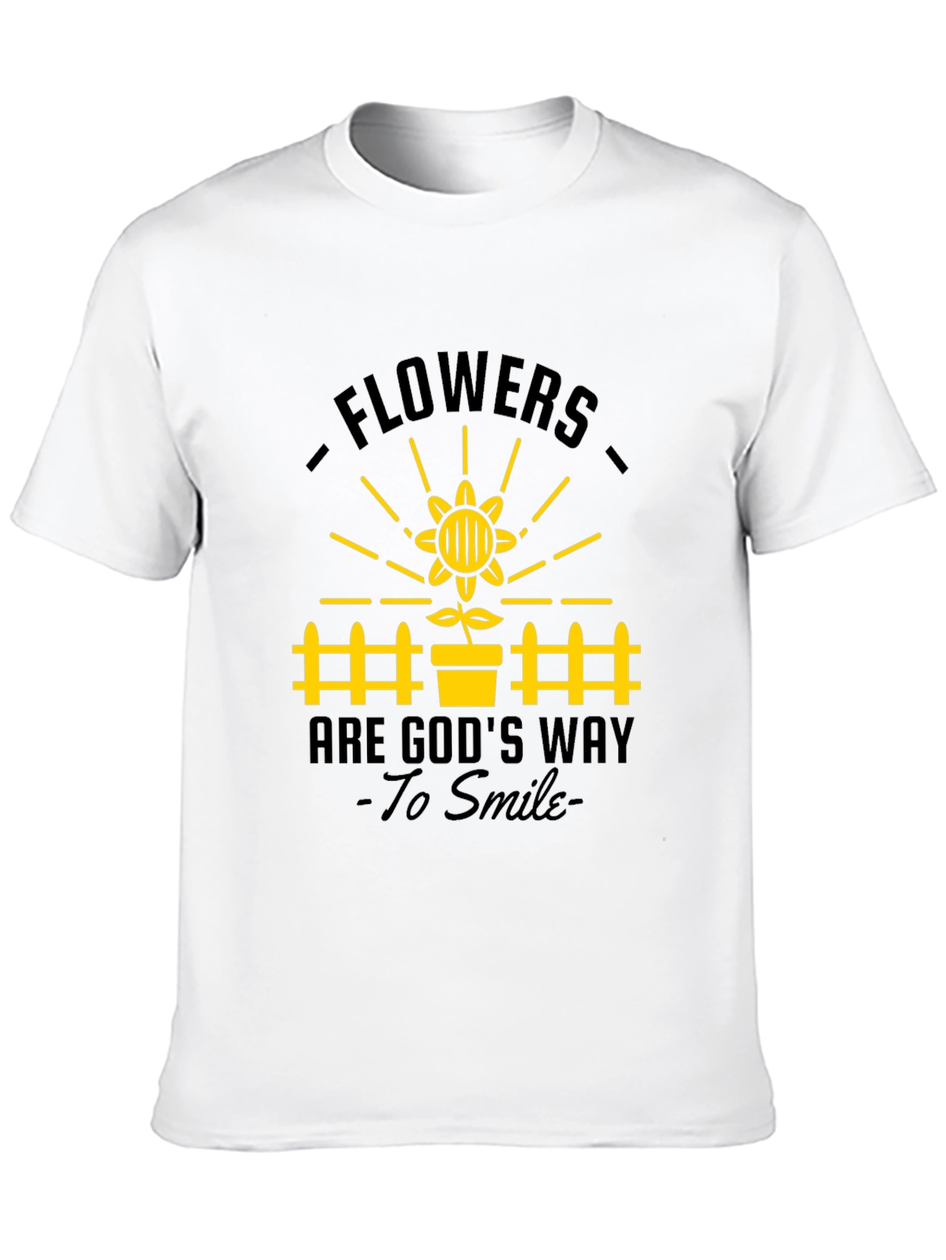 Flowers Are Gods Way to Smile T-Shirt