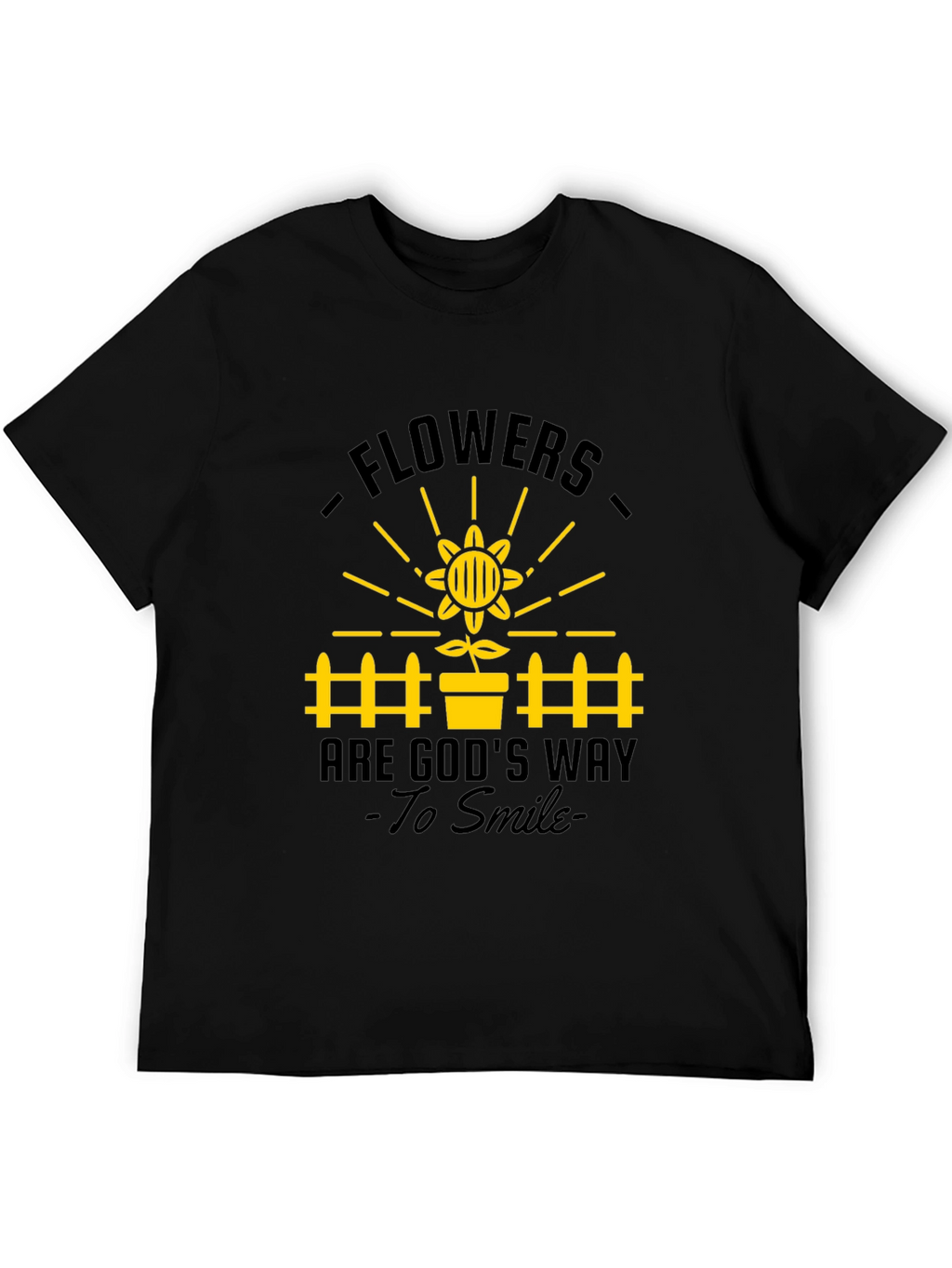 Flowers Are Gods Way to Smile T-Shirt