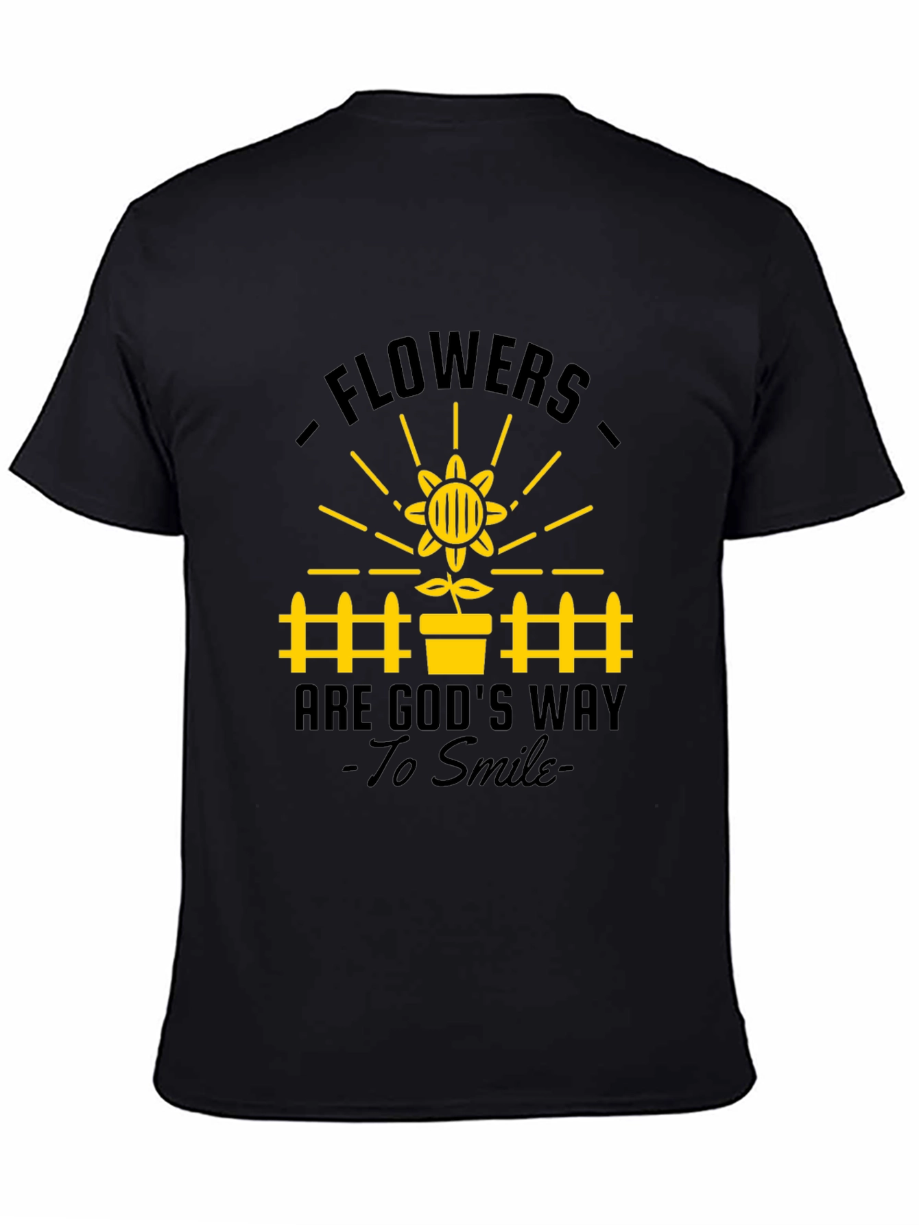 Flowers Are Gods Way to Smile T-Shirt