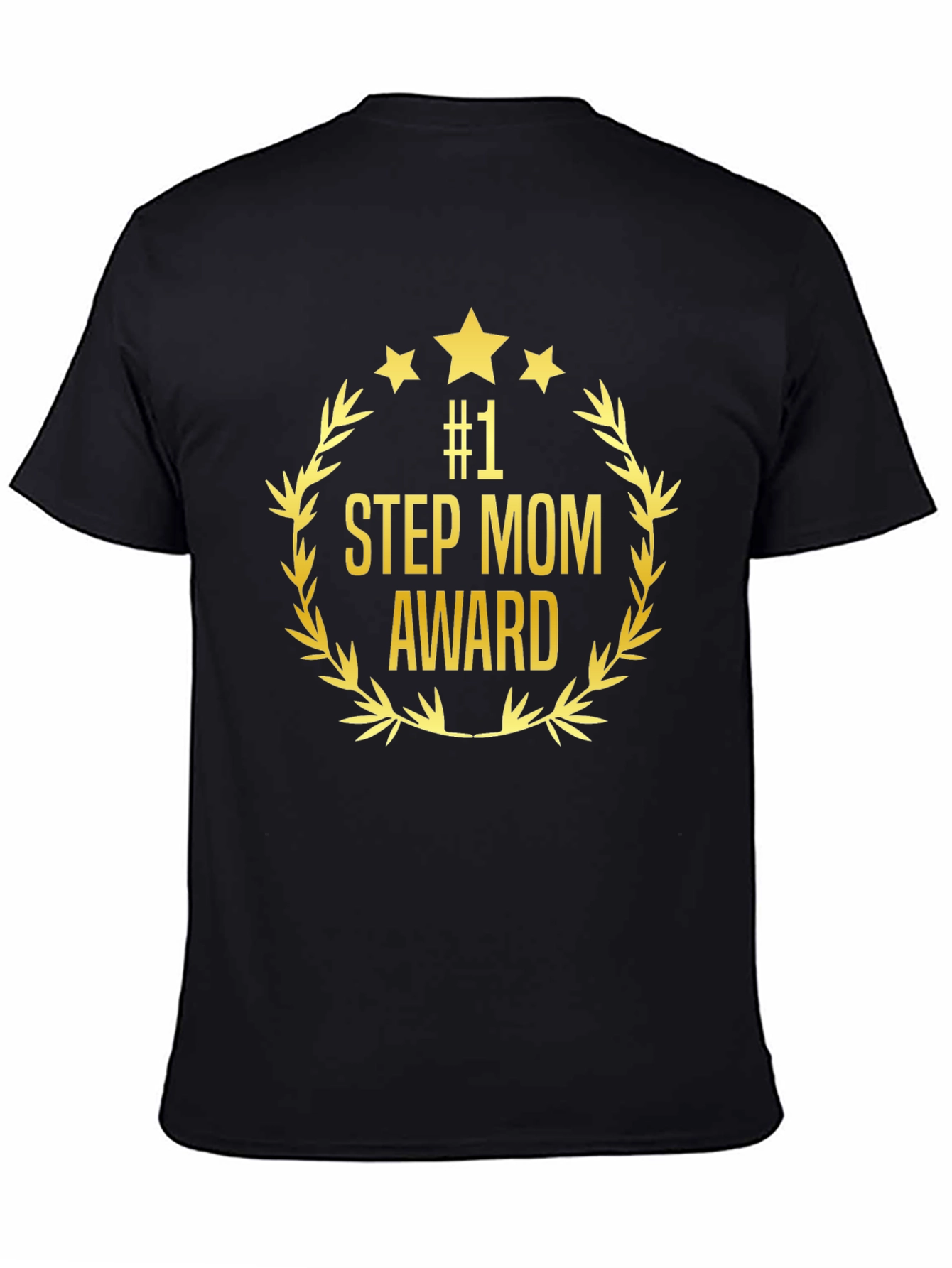 #1 Step Mom Award T-Shirt - Gift for Stepmothers