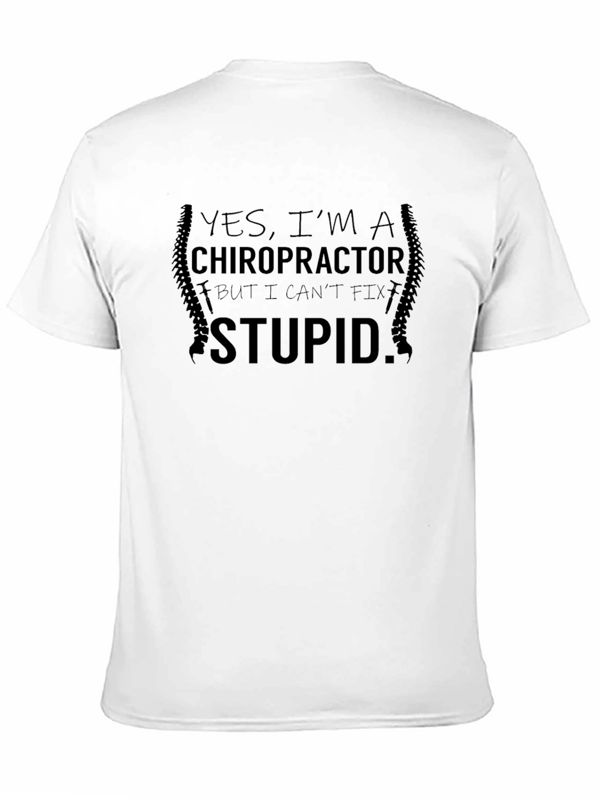 Chiropractor Humor T-Shirt