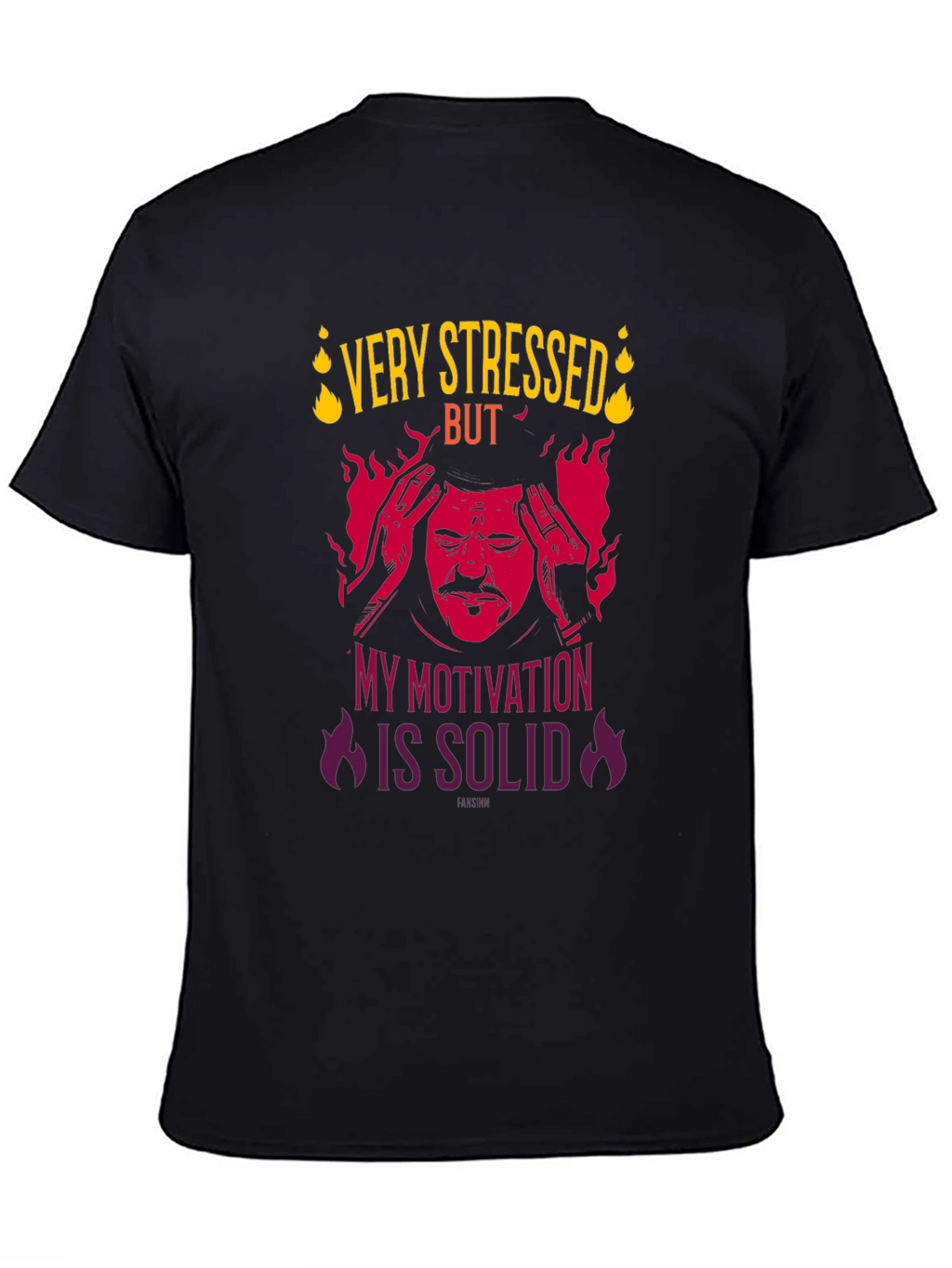 Very Stressed But Motivation Solid Graphic T-Shirt