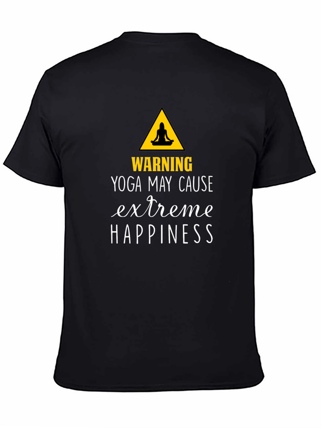 Yoga May Cause Extreme Happiness Graphic Tee