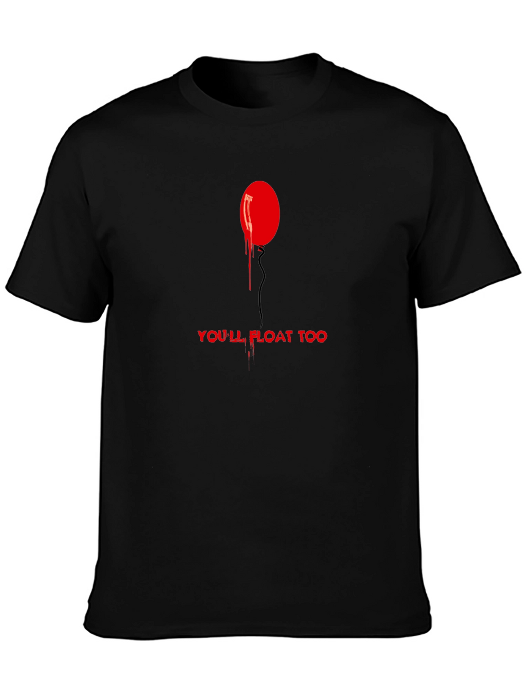 Youll Float Too Graphic Tee