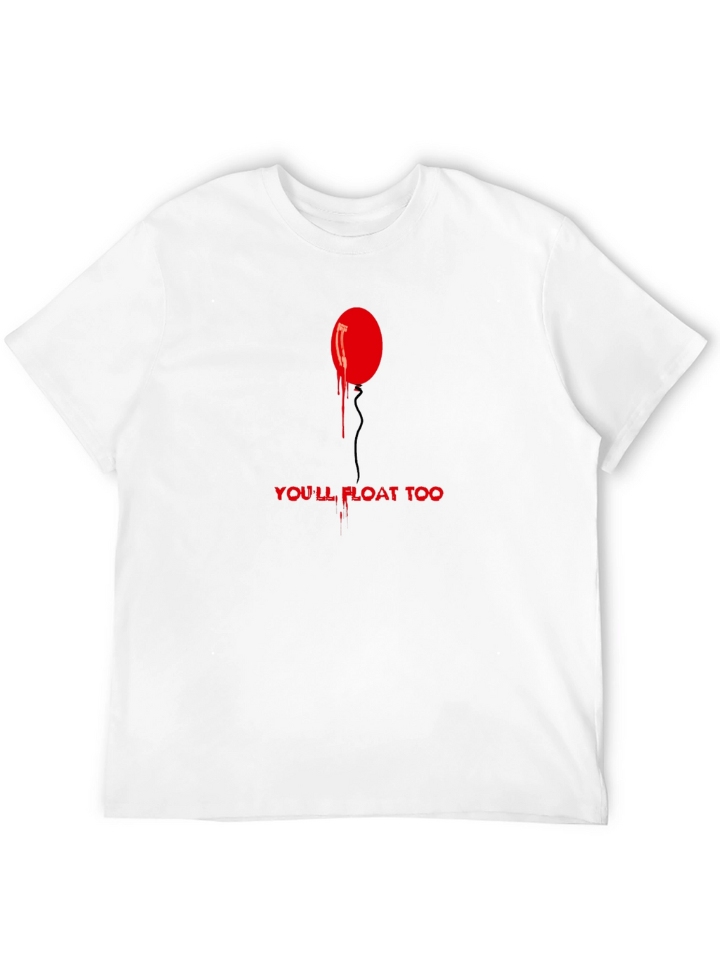 Youll Float Too Graphic Tee