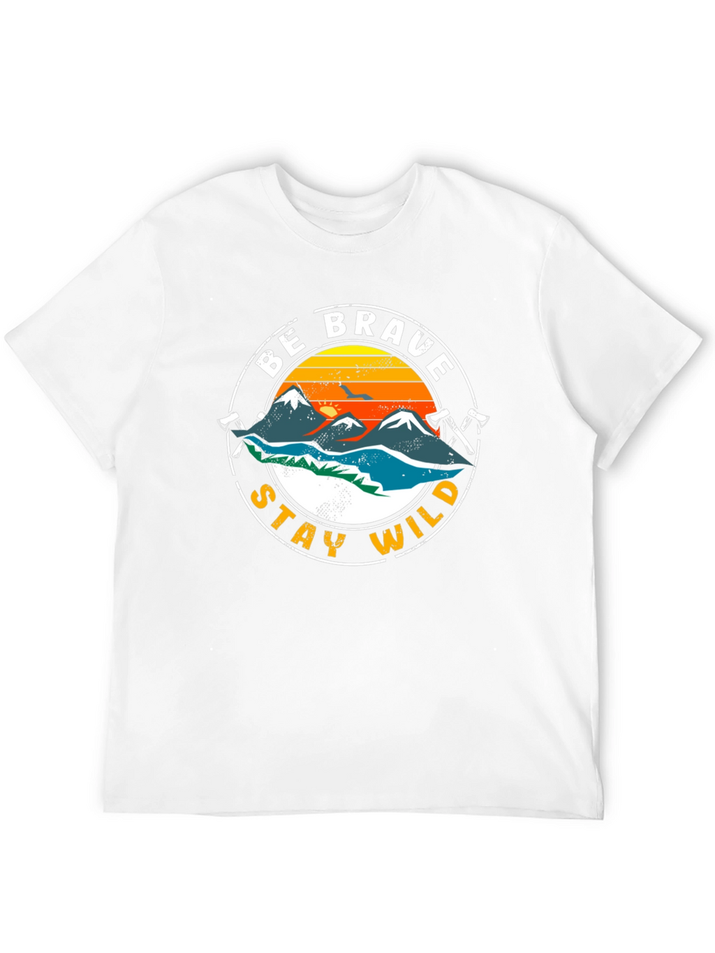 Be Brave Stay Wild Graphic T-Shirt - Adventure Tee