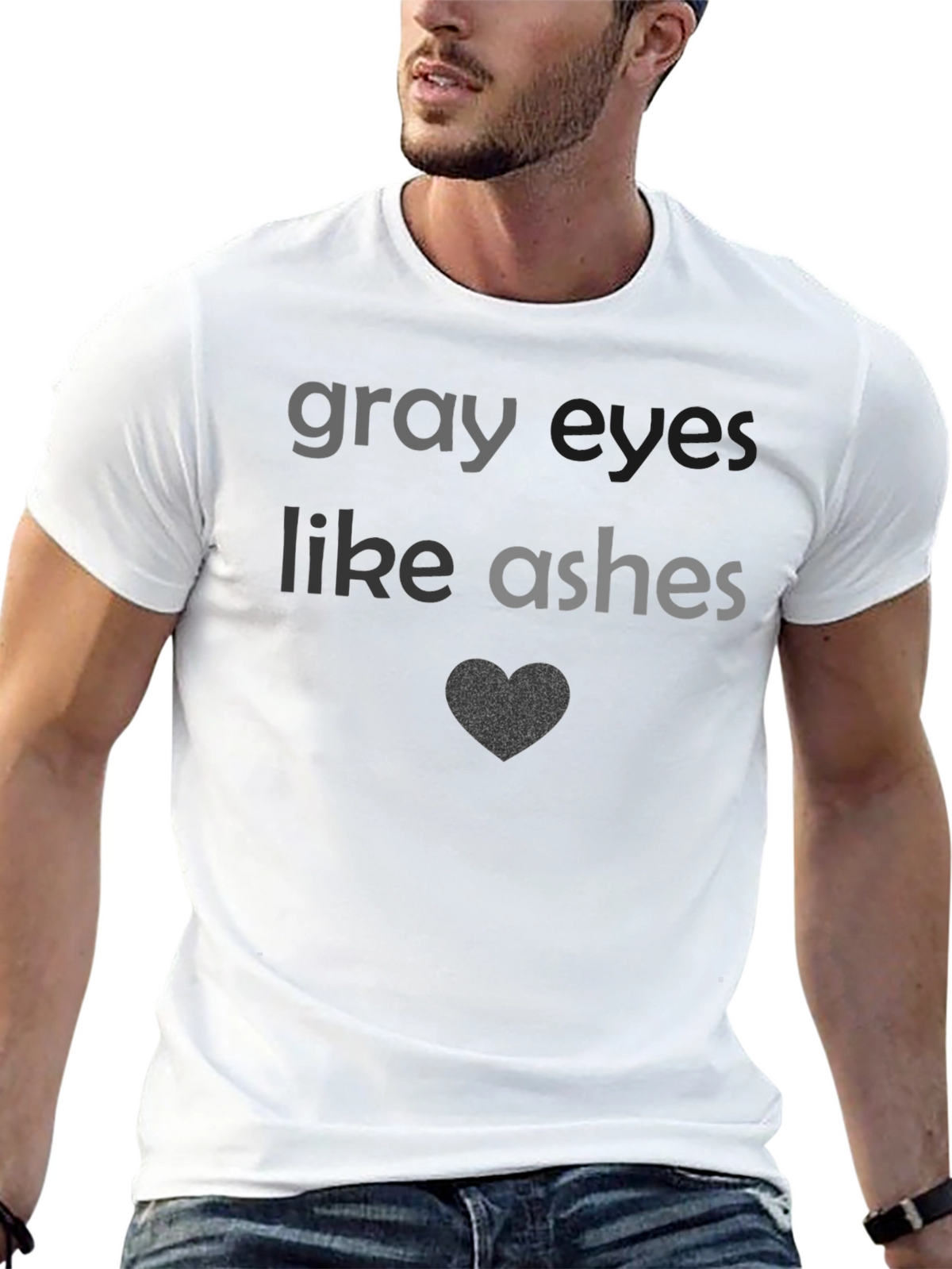 Gray Eyes Like Ashes T-Shirt