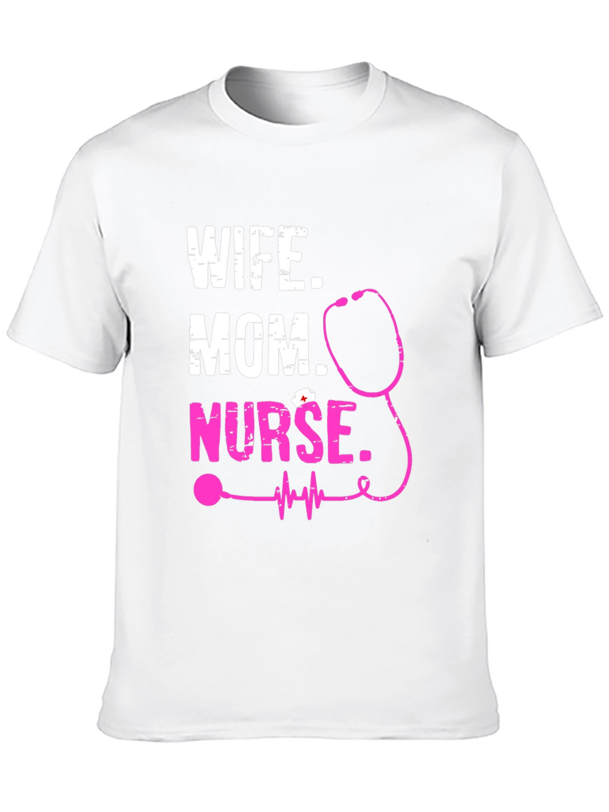 Wife Mom Nurse Graphic Tee
