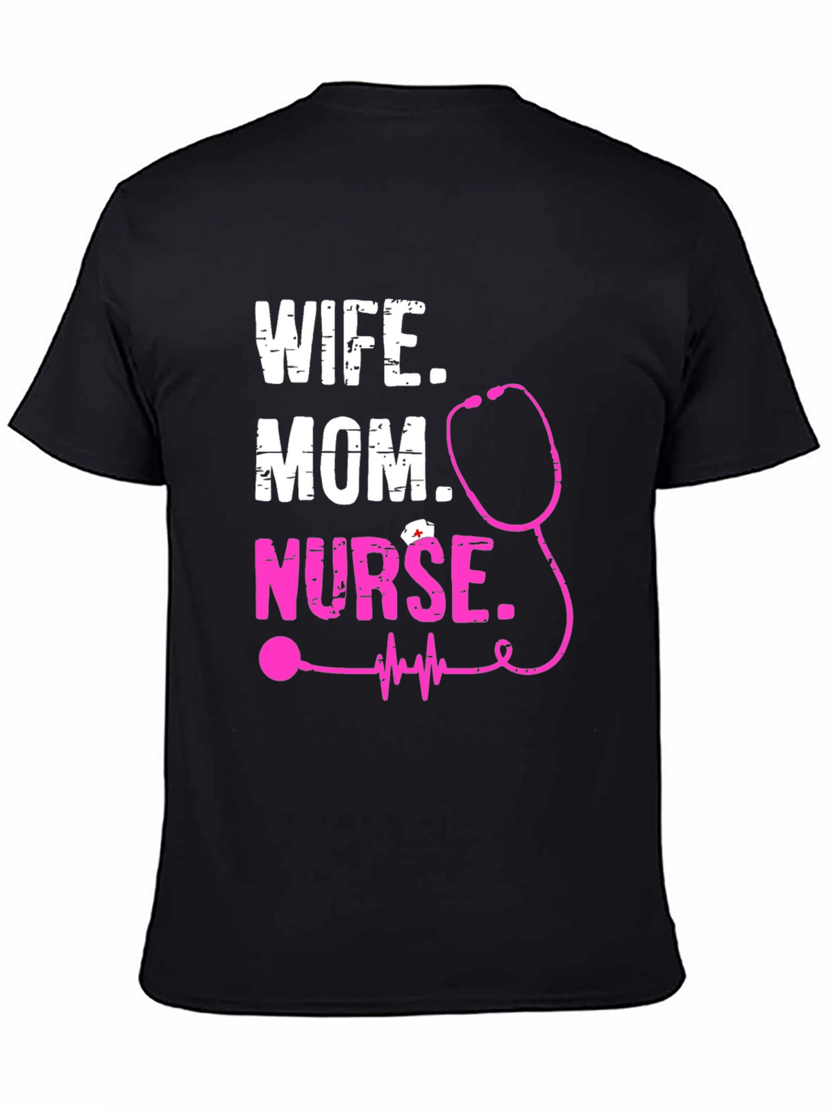 Wife Mom Nurse Graphic Tee