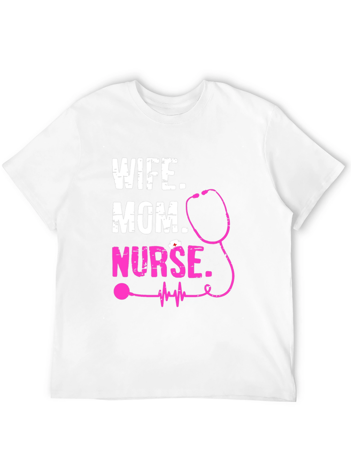 Wife Mom Nurse Graphic Tee