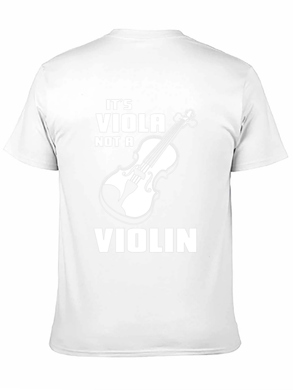 Its a Viola Not a Violin T-Shirt