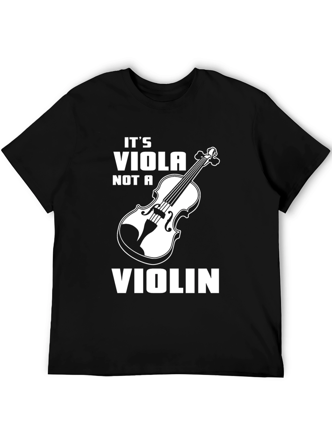 Its a Viola Not a Violin T-Shirt