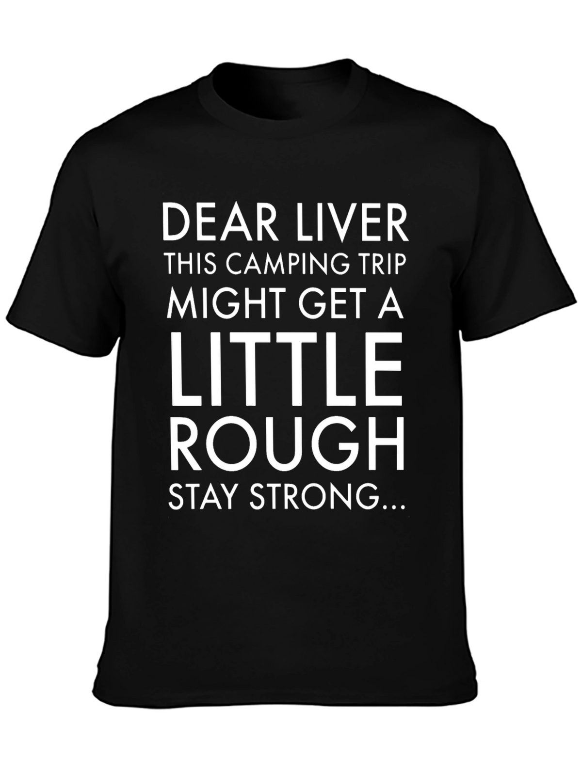 Dear Liver Camping Trip Graphic Tee