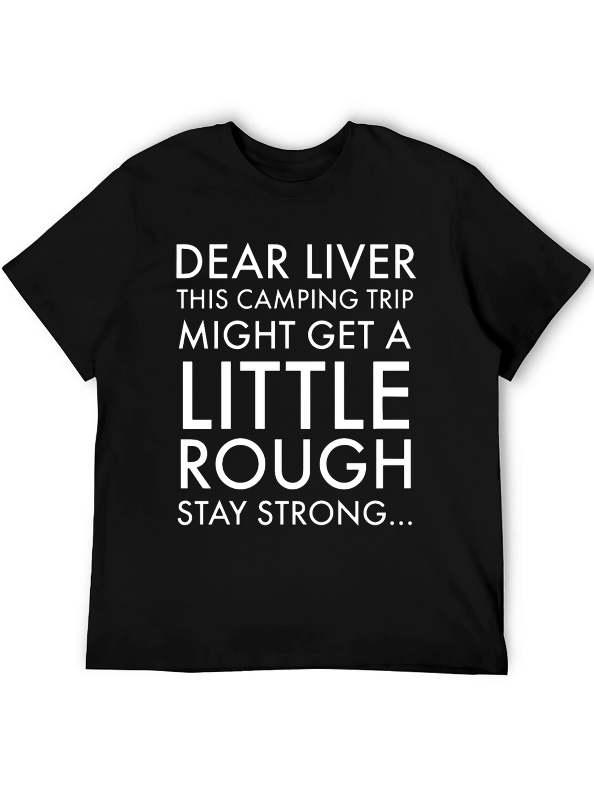 Dear Liver Camping Trip Graphic Tee