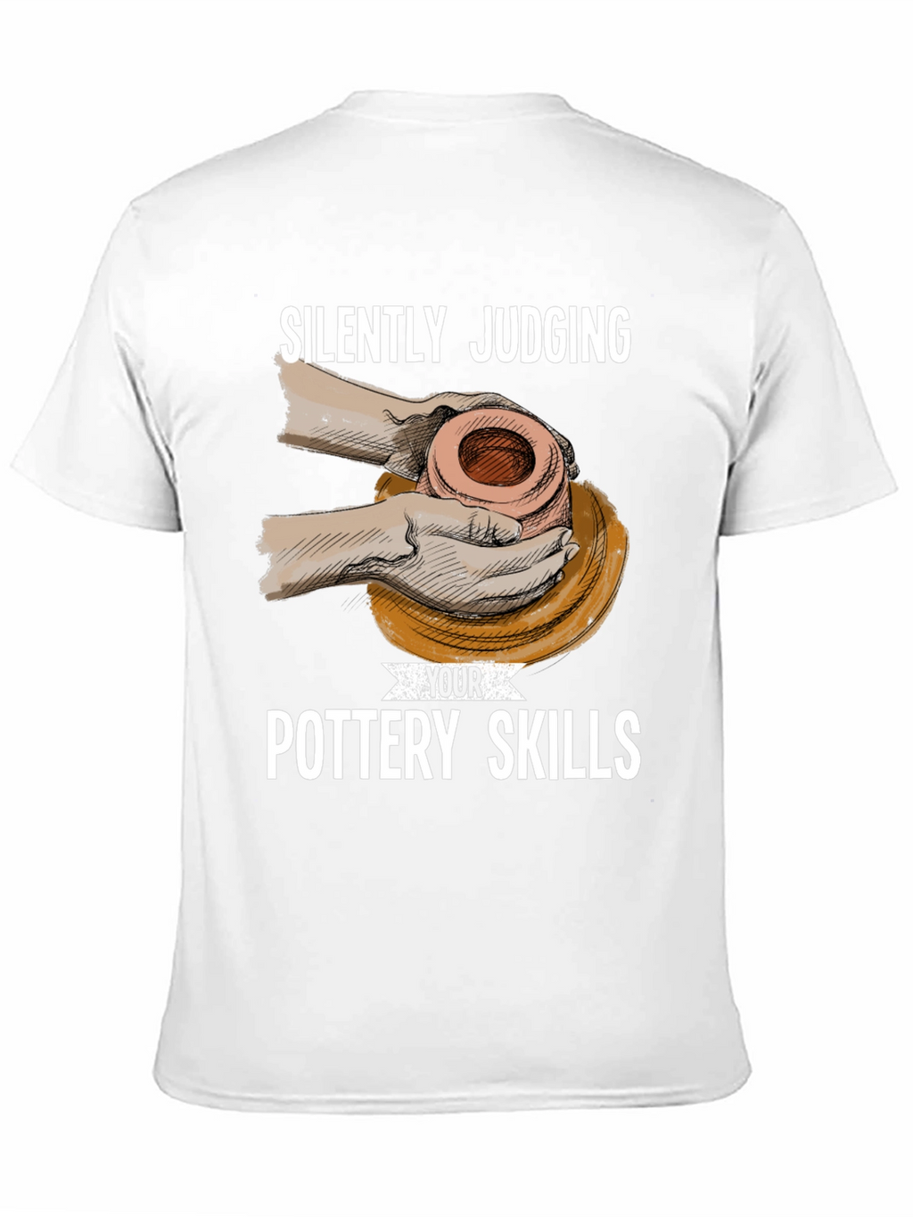 Silently Judging Pottery Skills T-Shirt