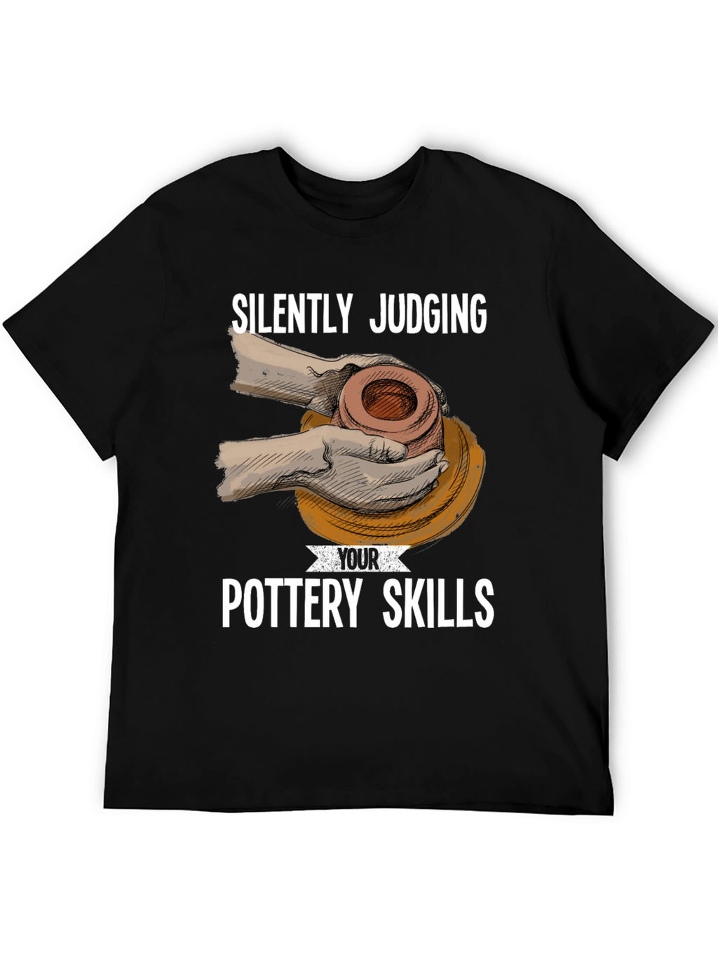 Silently Judging Pottery Skills T-Shirt