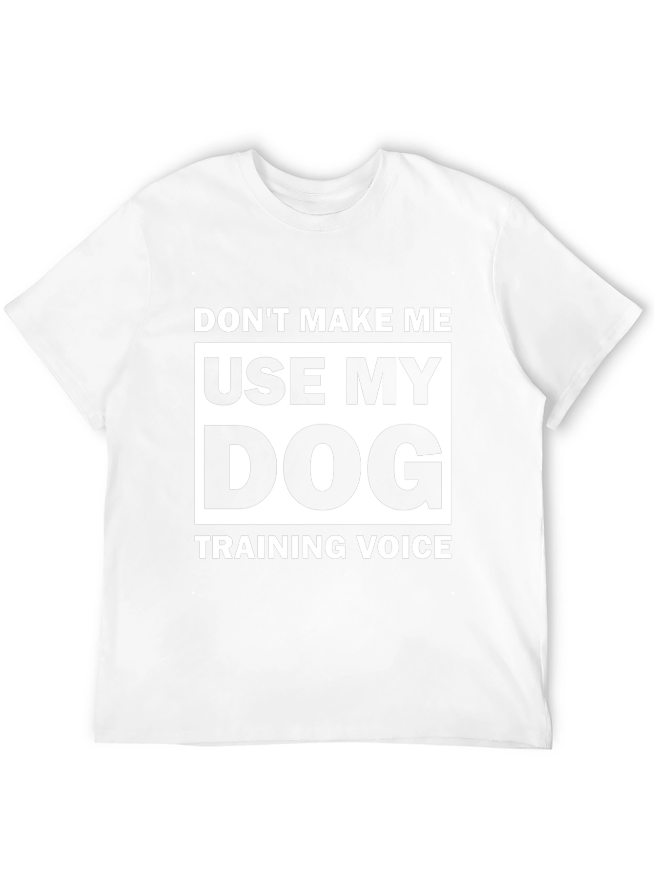 Dog Training Voice T-Shirt