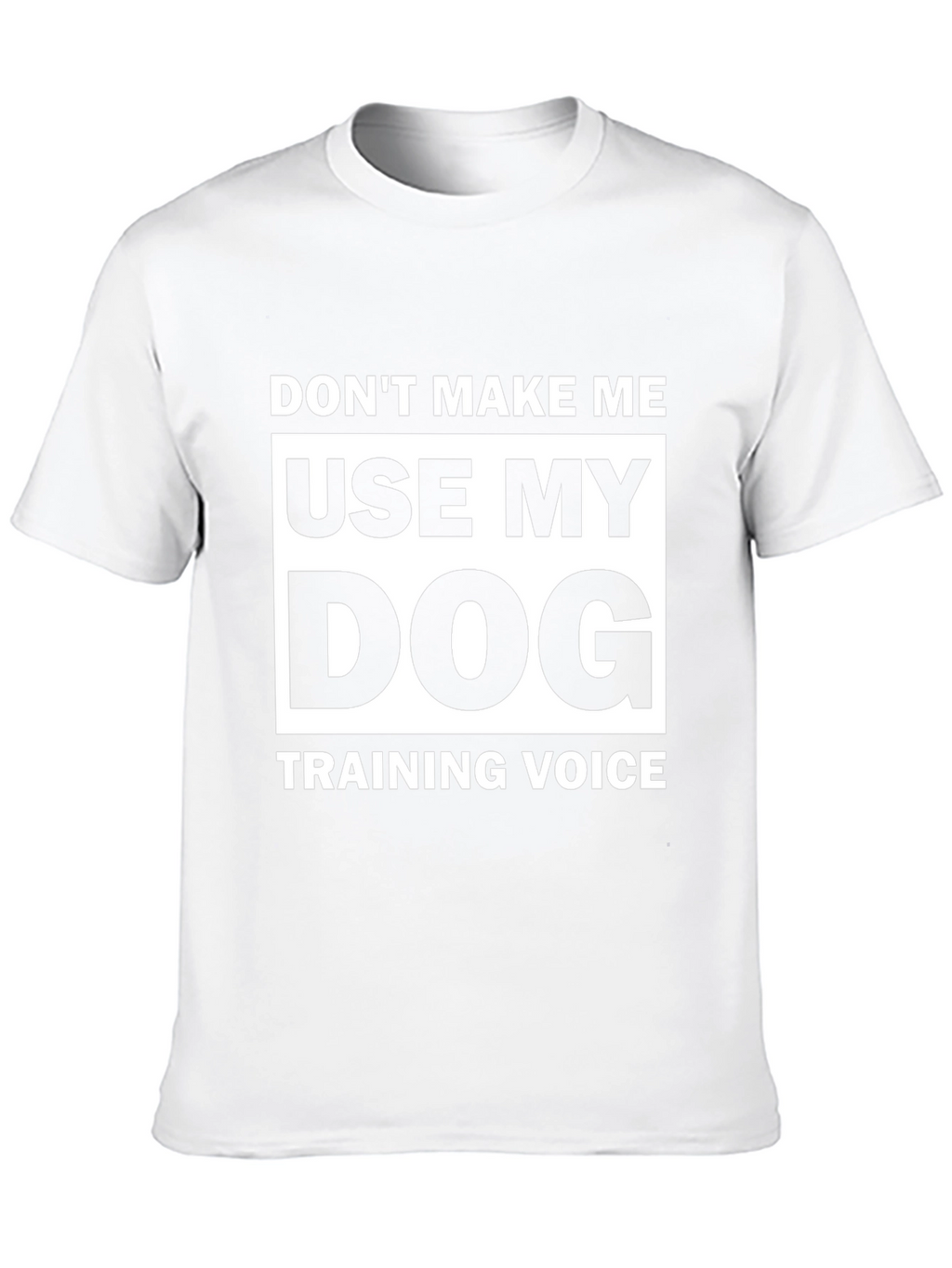 Dog Training Voice T-Shirt