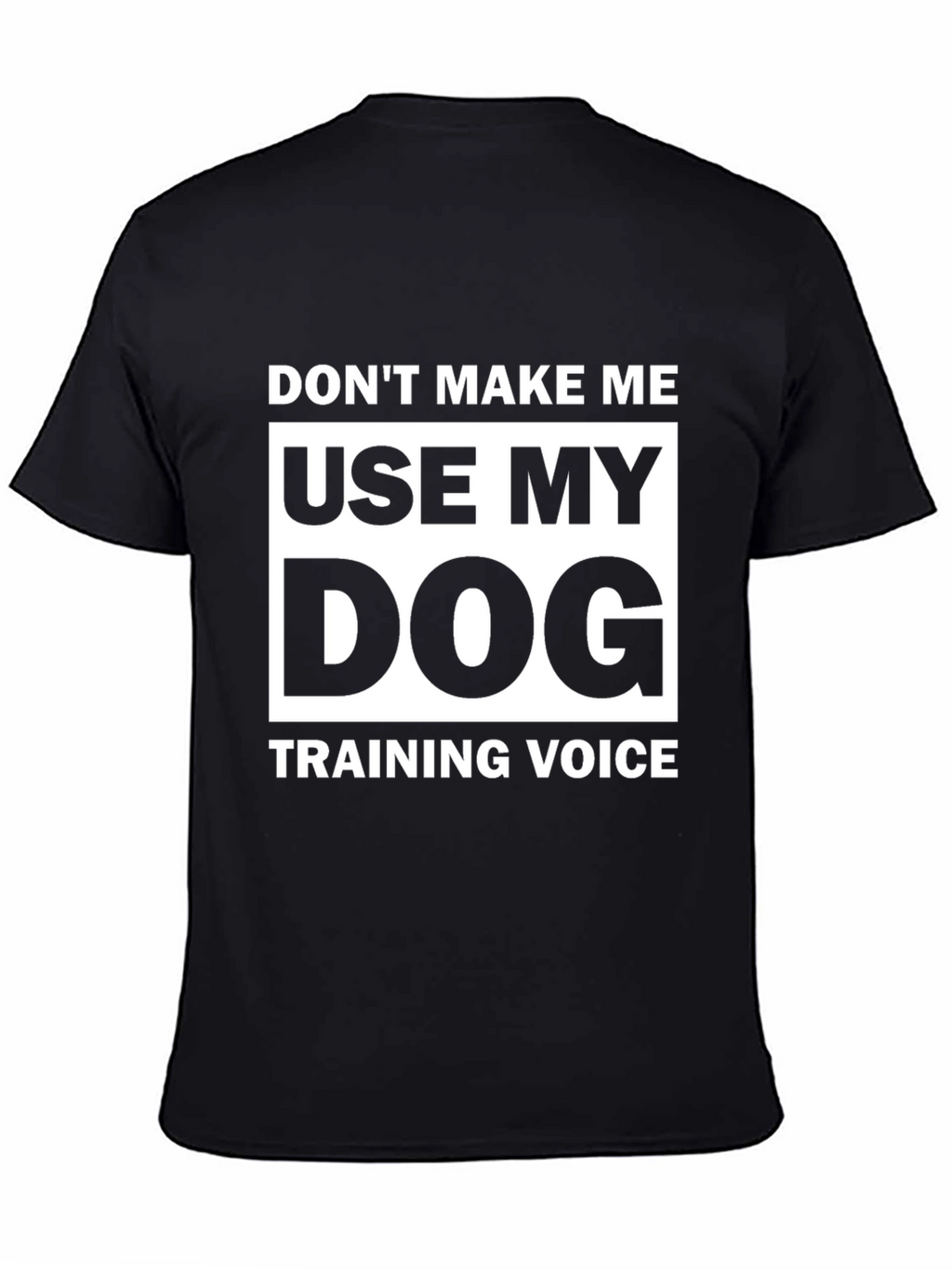 Dog Training Voice T-Shirt