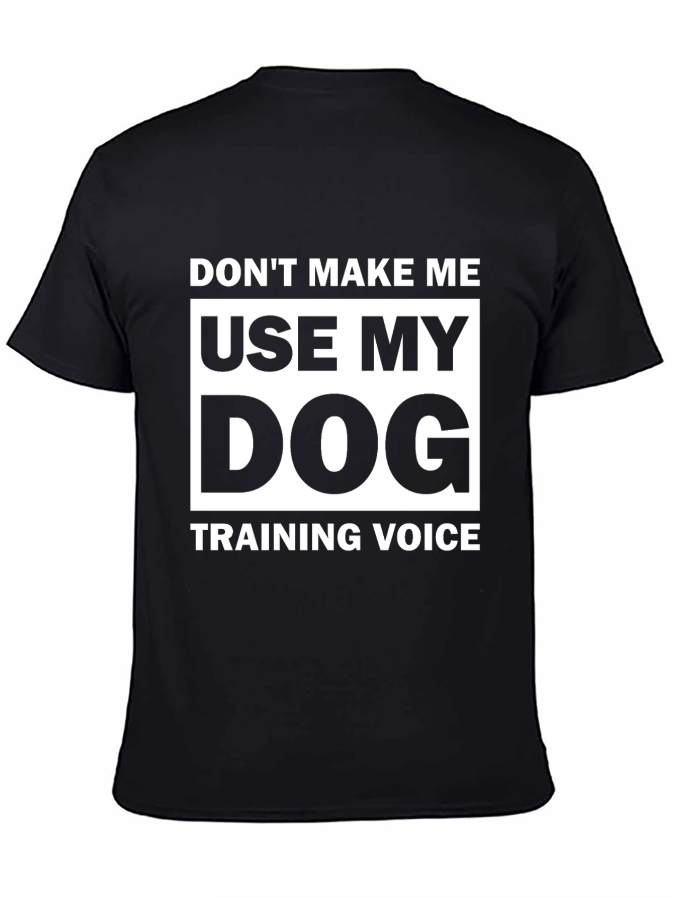 Dog Training Voice T-Shirt