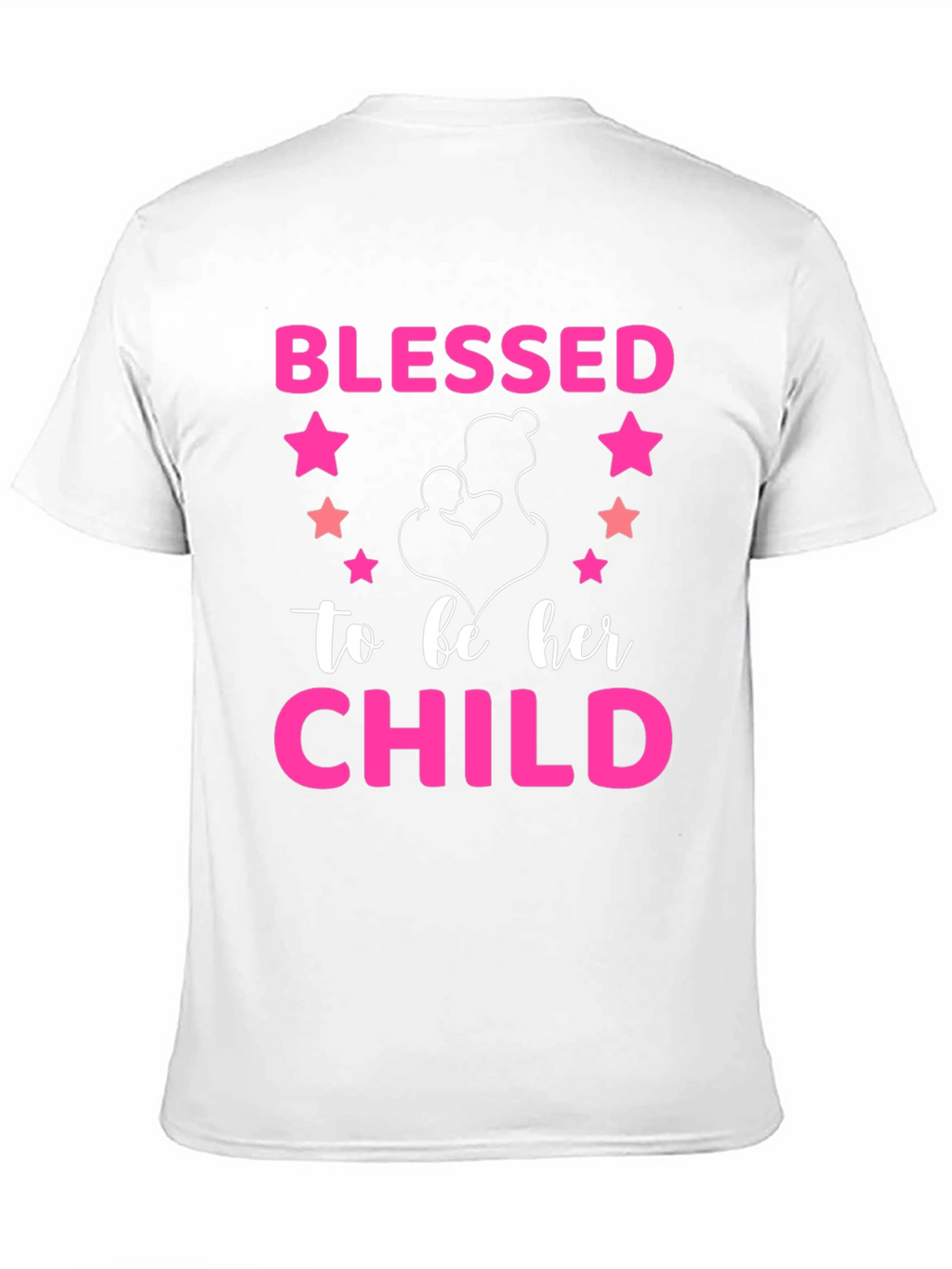 Blessed To Be Her Child Graphic T-Shirt