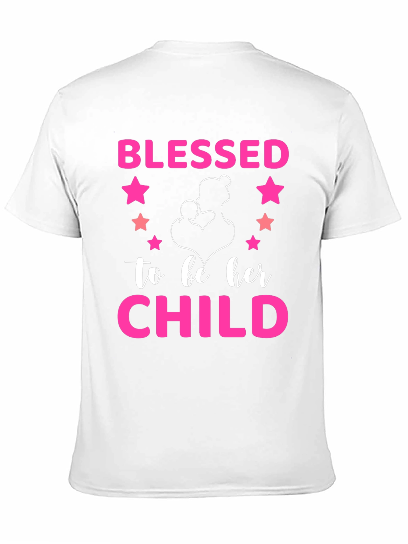 Blessed To Be Her Child Graphic T-Shirt