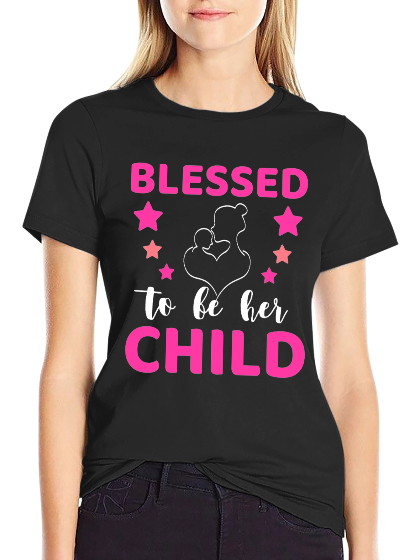 Blessed To Be Her Child Graphic T-Shirt