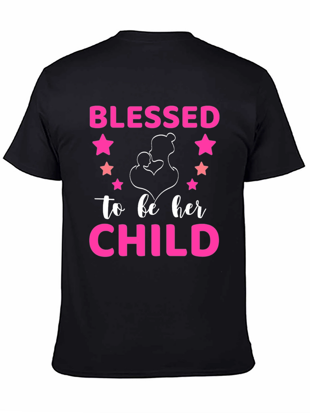 Blessed To Be Her Child Graphic T-Shirt